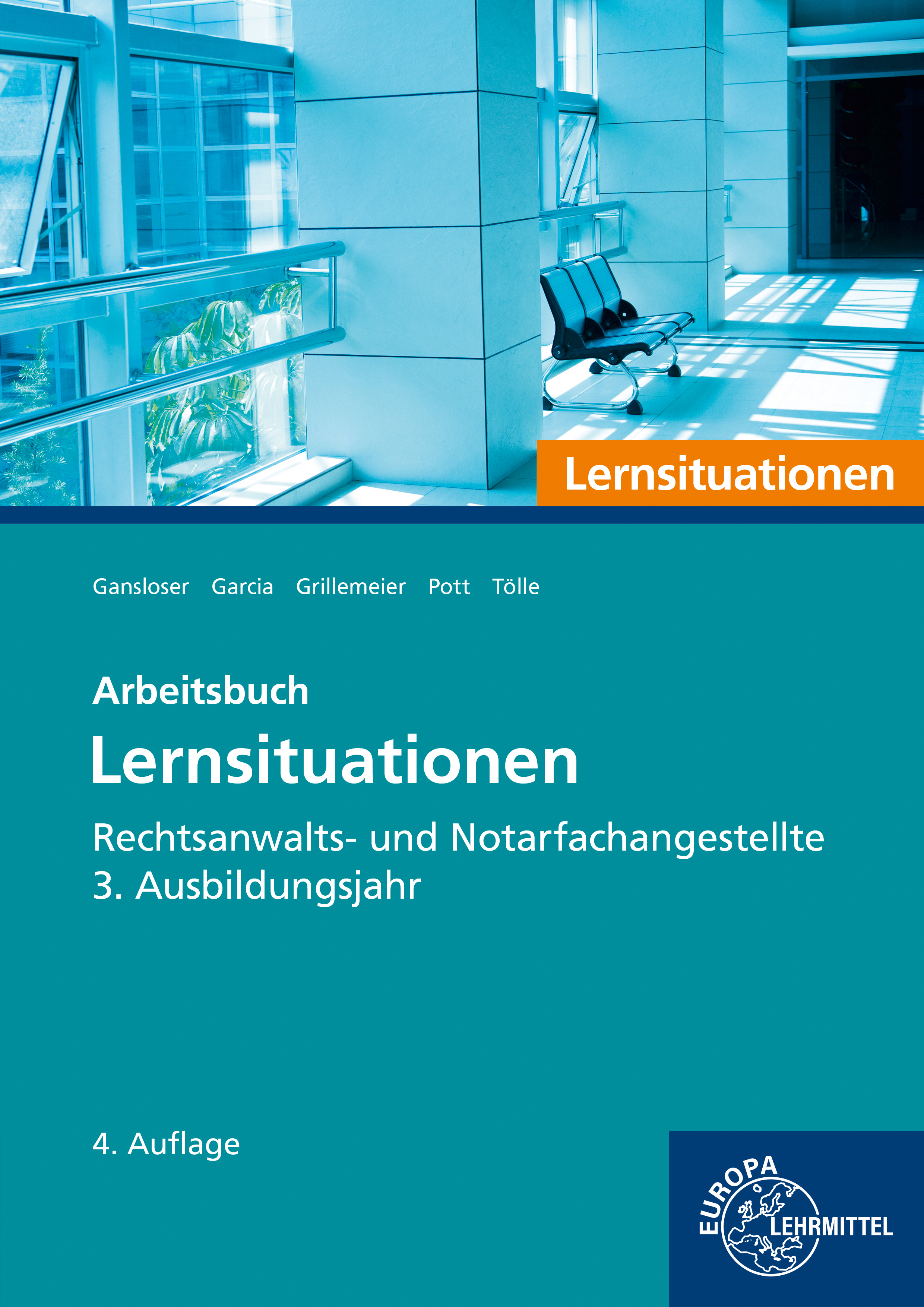 Rechtsanwalts- und Notarfachangestellte, Lernsituationen 3. Ausbildungsjahr