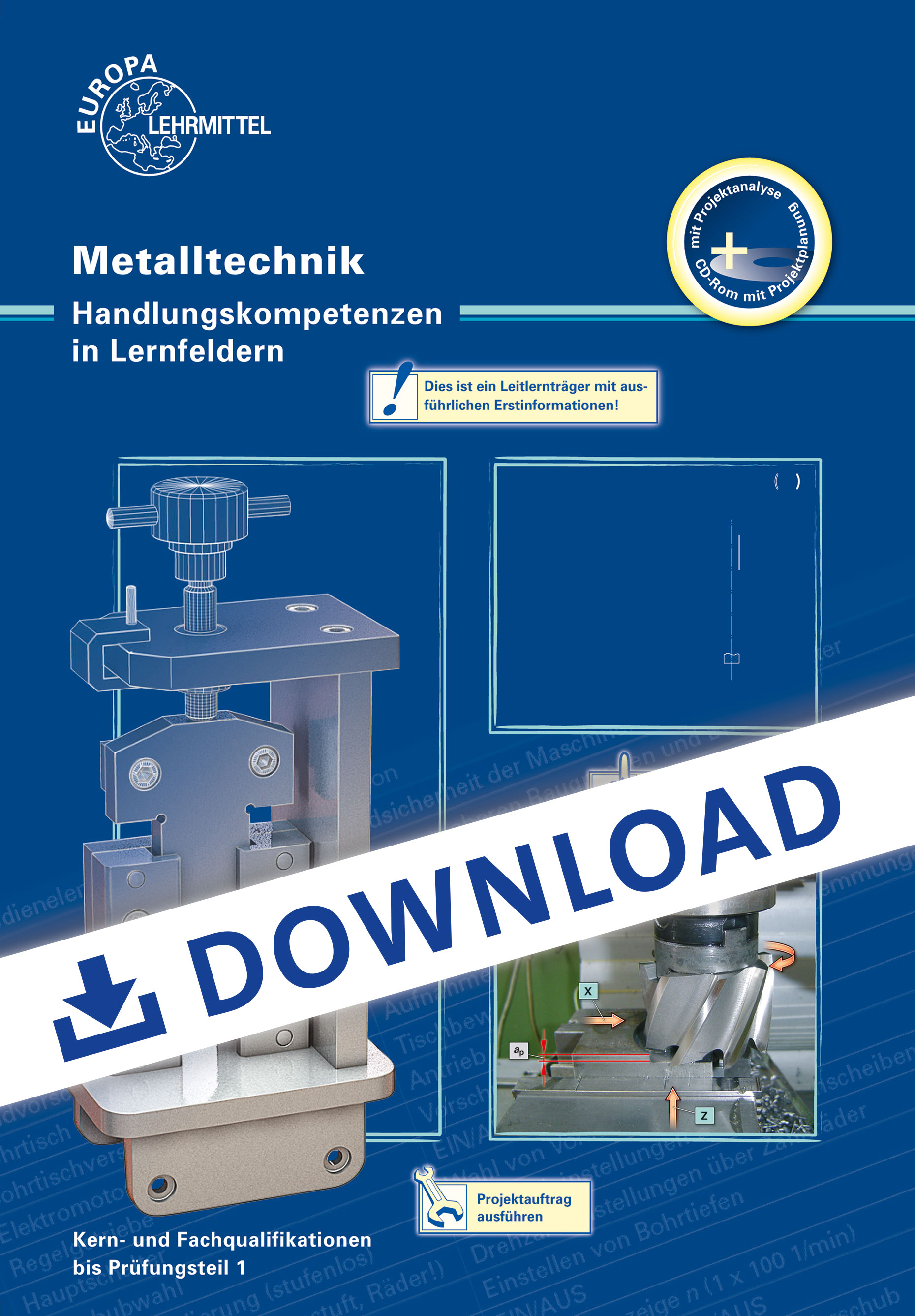 Metalltechnik Handlungskompetenzen in Lernfeldern