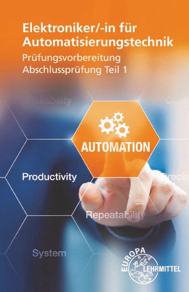 Elektroniker/-in für Automatisierungstechnik Prüfungsvorbereitung Teil 1