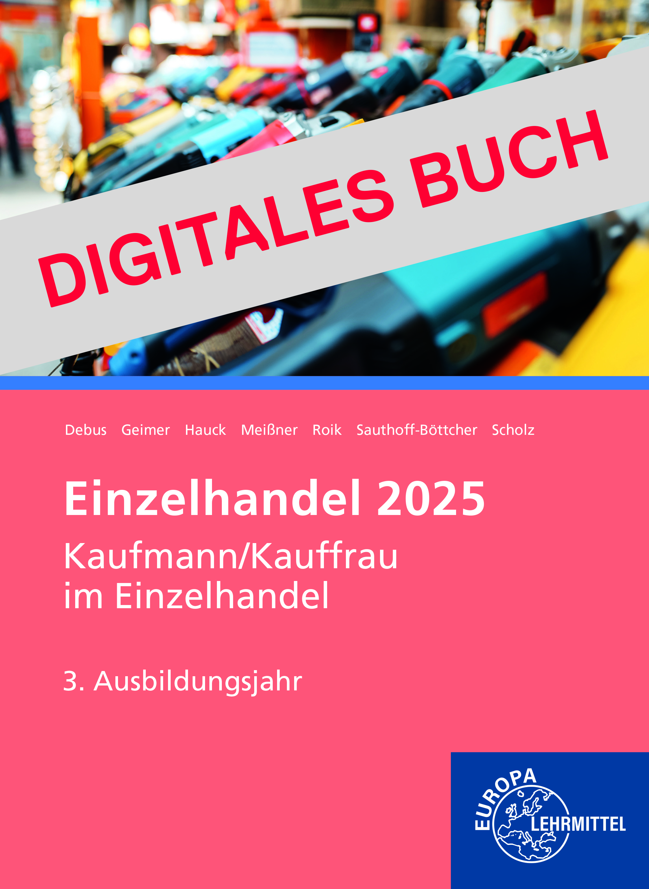 Einzelhandel 2025, 3. Ausbildungsjahr - Digitales Buch
