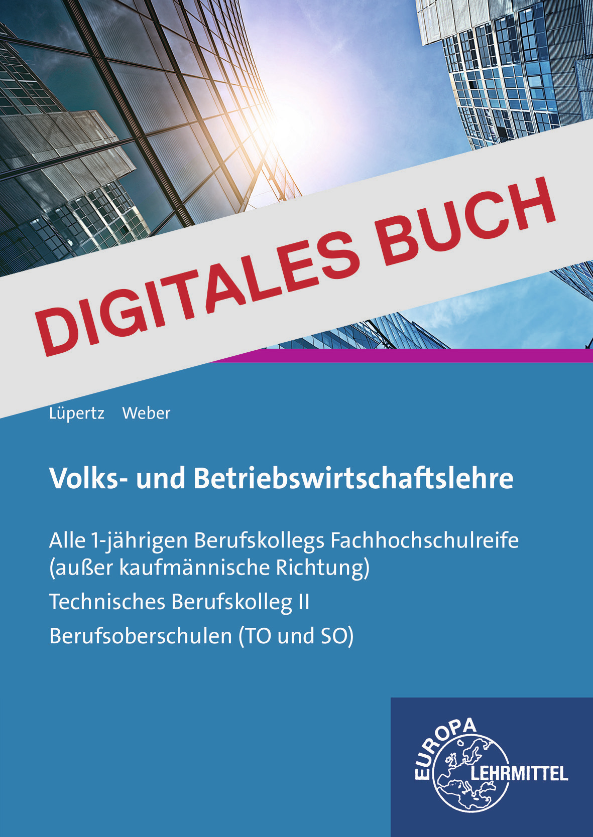 Volks- und Betriebswirtschaftslehre BKII (1-jährig, nicht kaufmännisch) DB