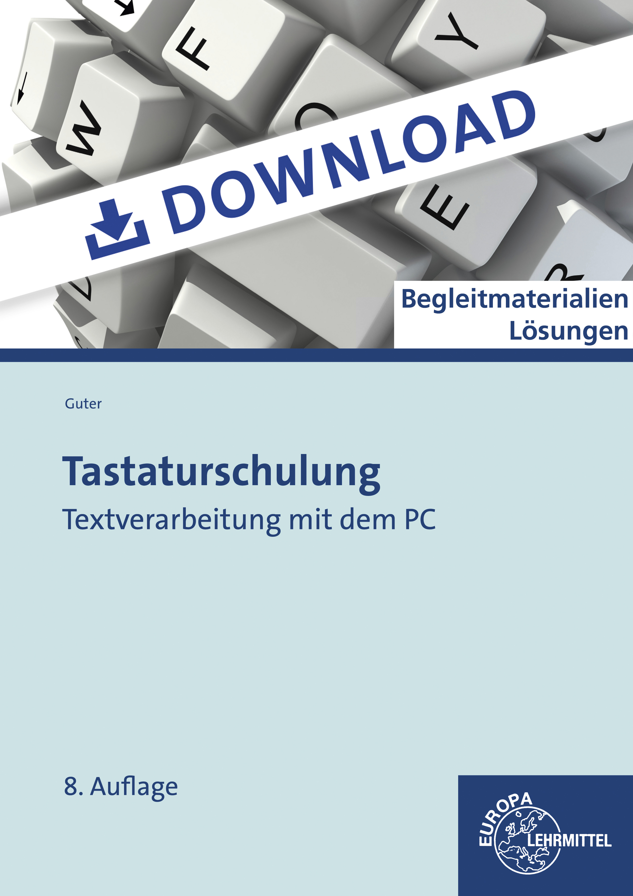 Tastaturschulung, Begleitmaterialien mit Lösungen
