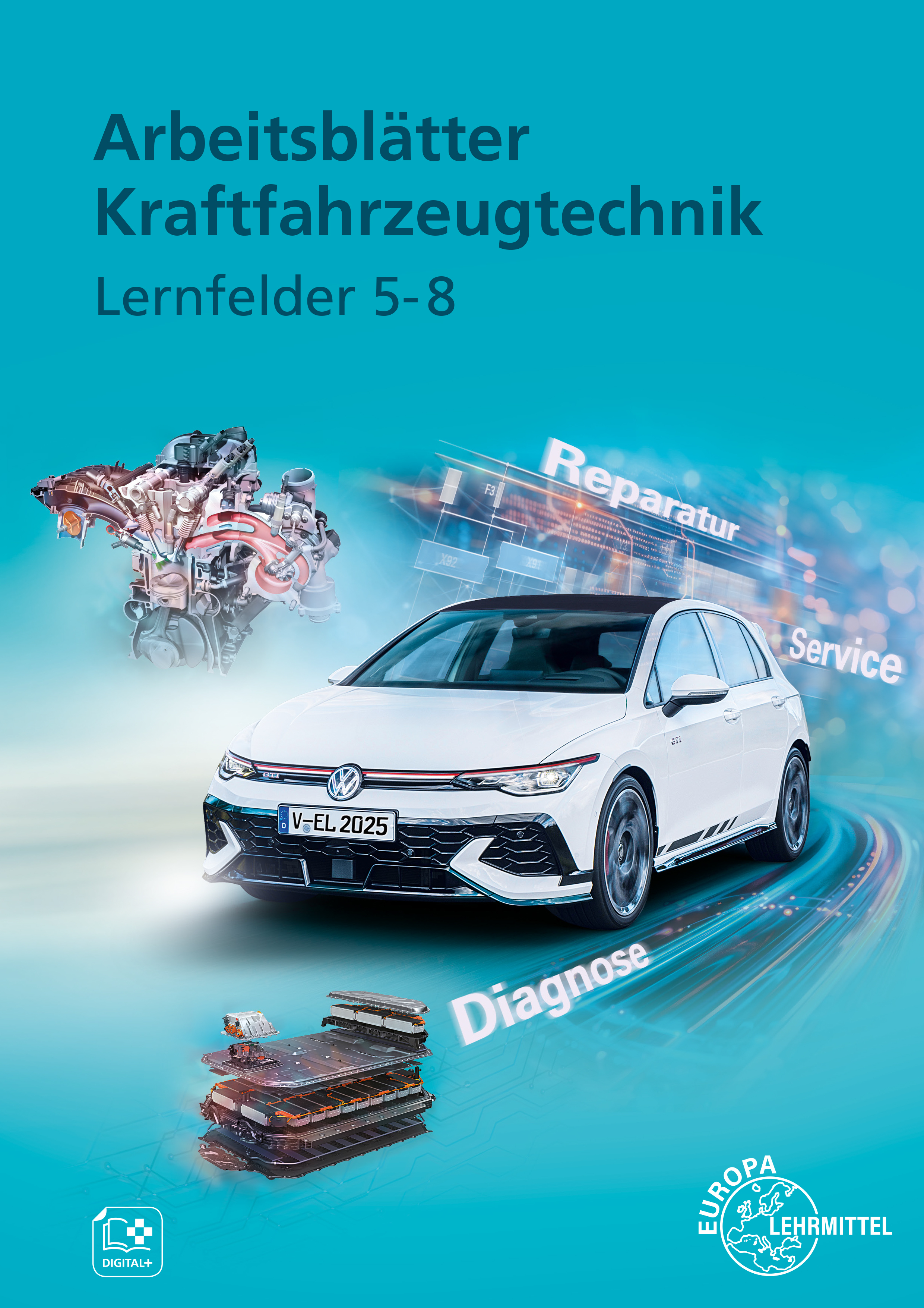 Cover der Arbeitsblätter Kraftfahrzeugtechnik Lernfelder 5-8