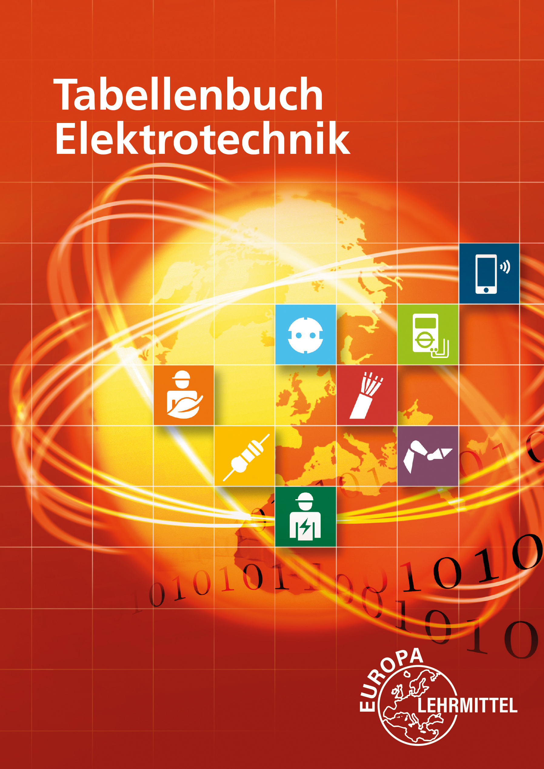 Cover Tabellenbuch Elektrotechnik Tabellen - Formeln - Normenanwendungen