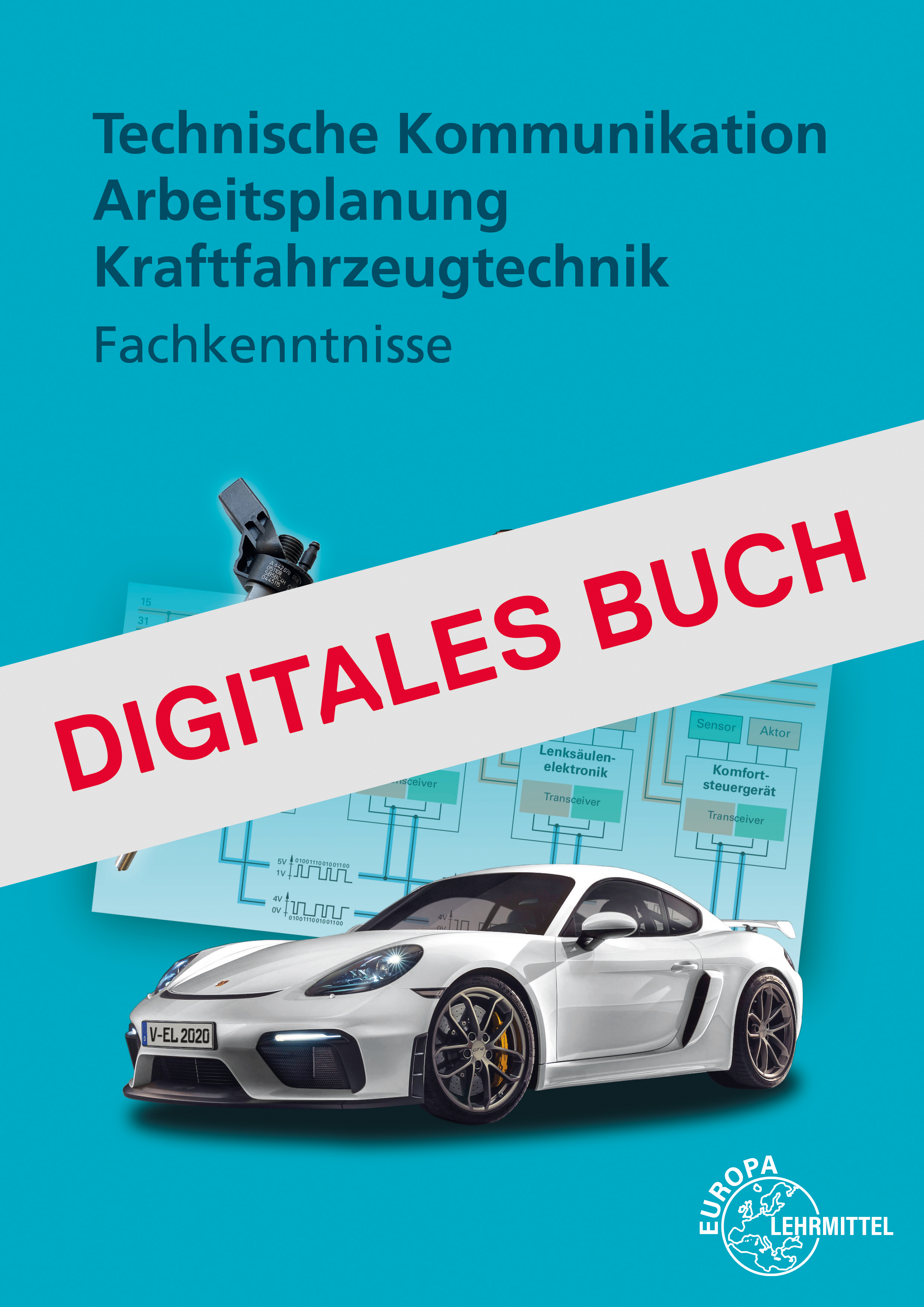 Technische Kommunikation Arbeitsplanung Kfz Fachkenntnisse - Digitales Buch