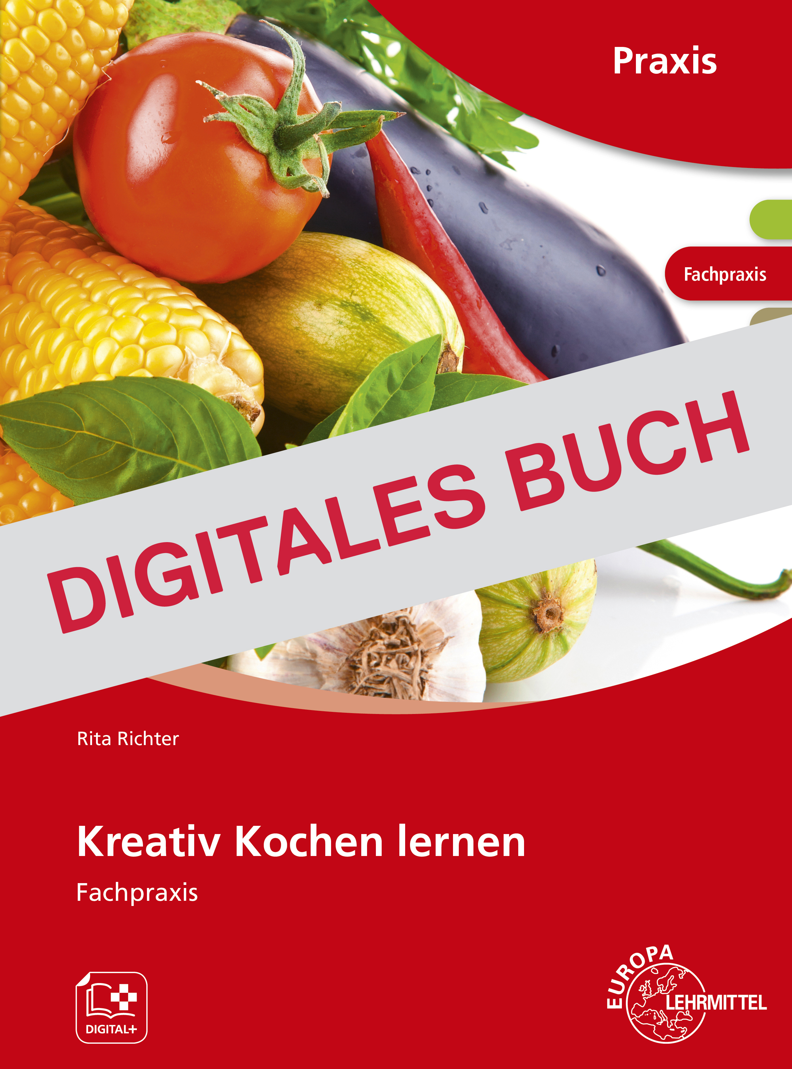 Kreativ Kochen lernen - Digitales Buch