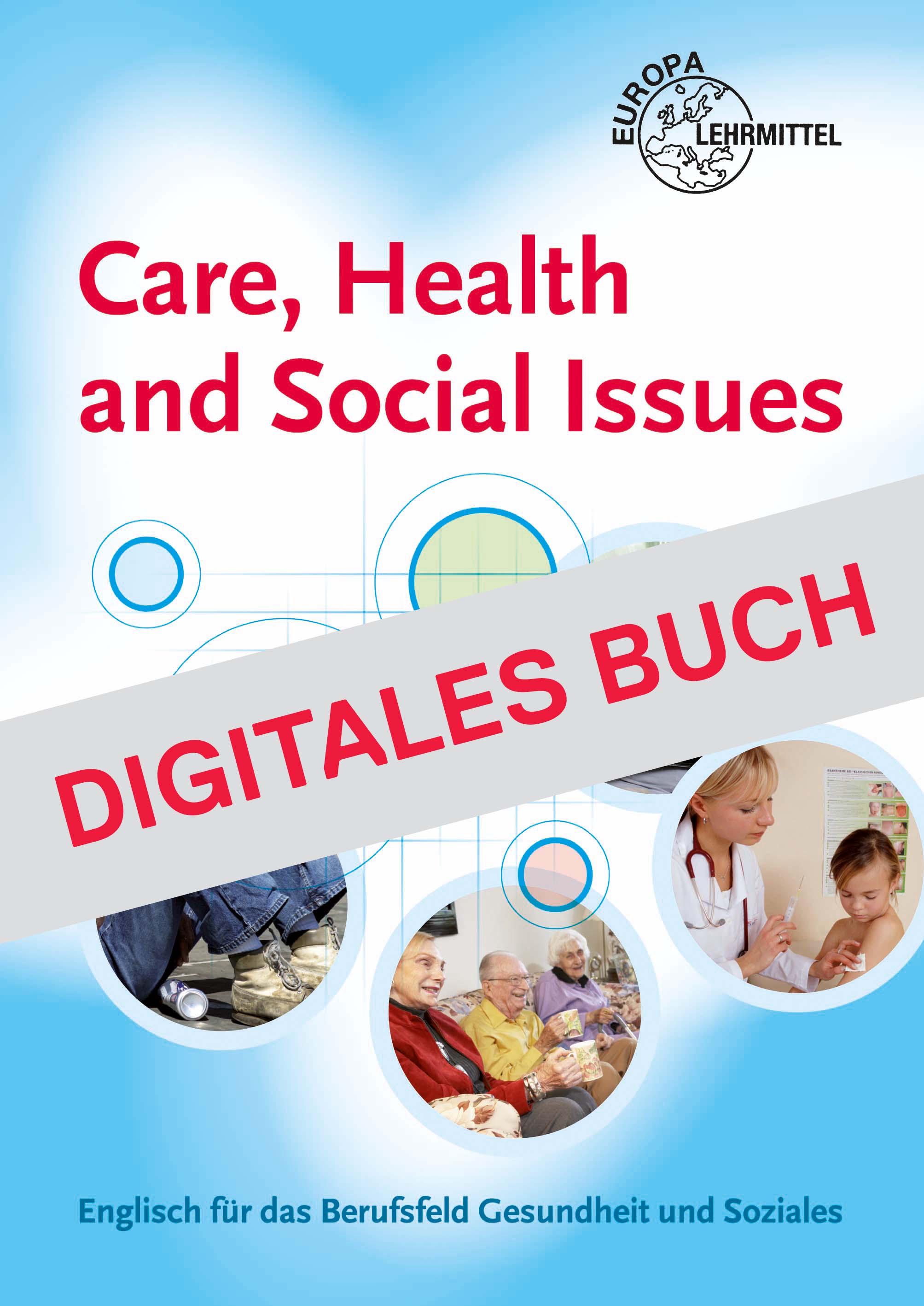 Care, Health and Social Issues - Digitales Buch