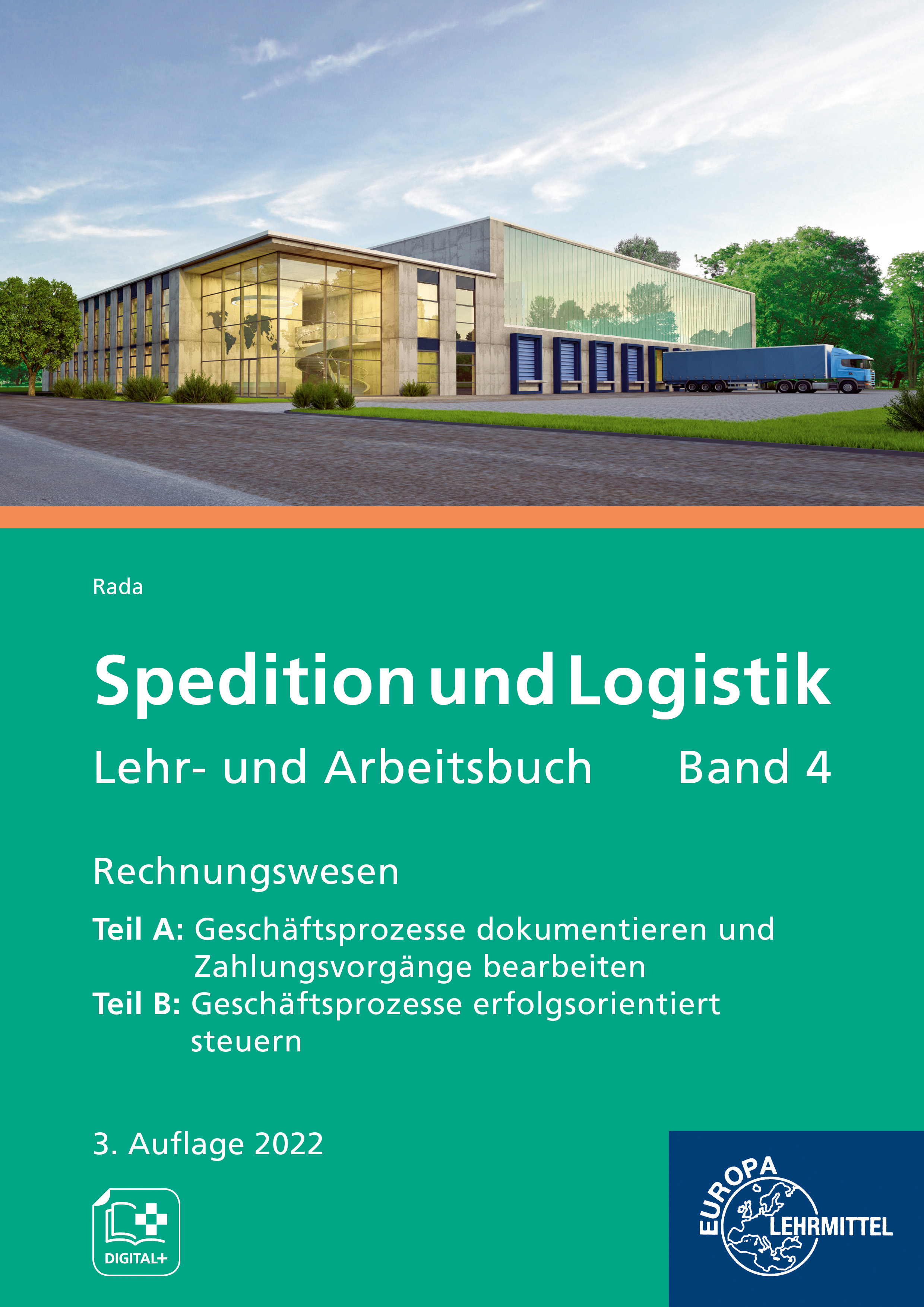 Spedition und Logistik, Lehr- und Arbeitsbuch Band 4