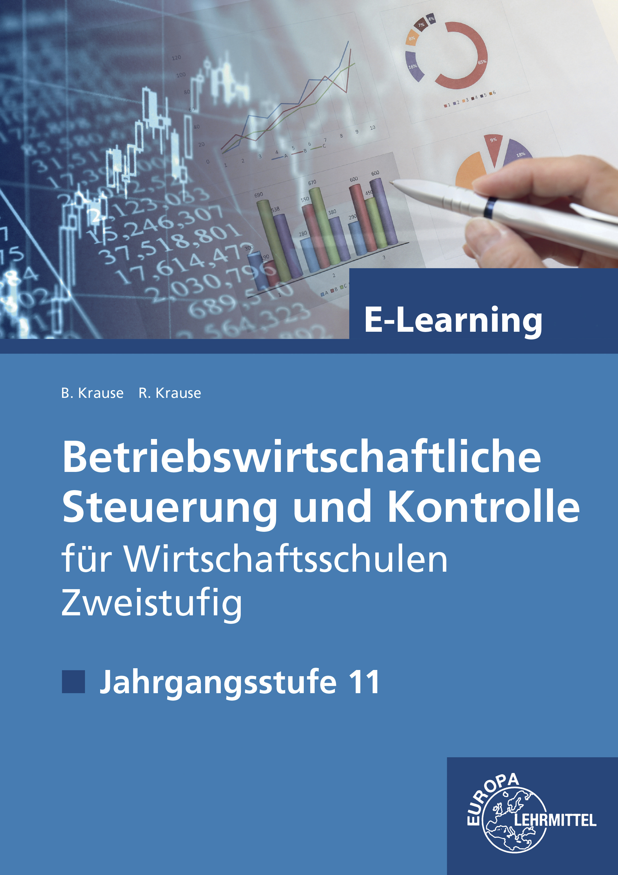 Betriebswirtschaftliche Steuerung und Kontrolle f. Wirtschaftsschulen Zweistufig