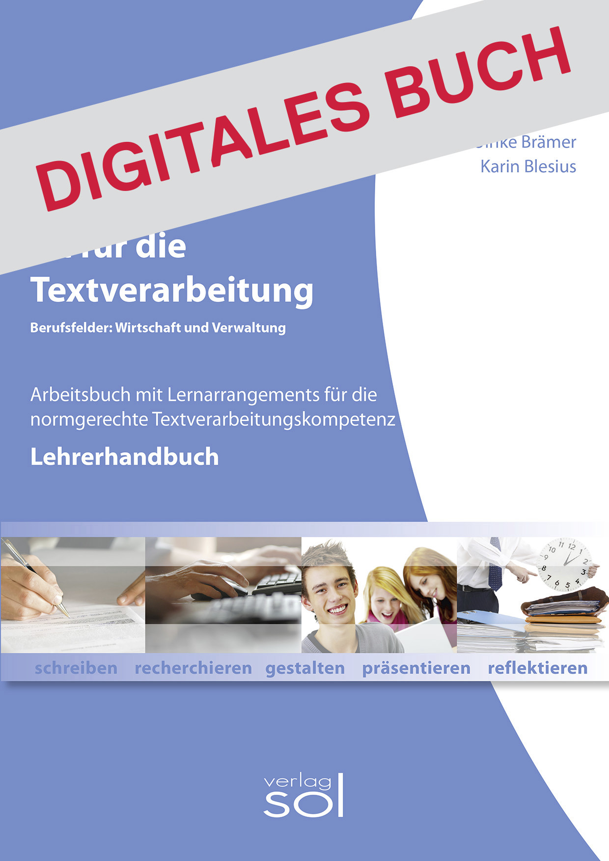 Lehrerhandbuch Fit für die Textverarbeitung - Digitales Buch