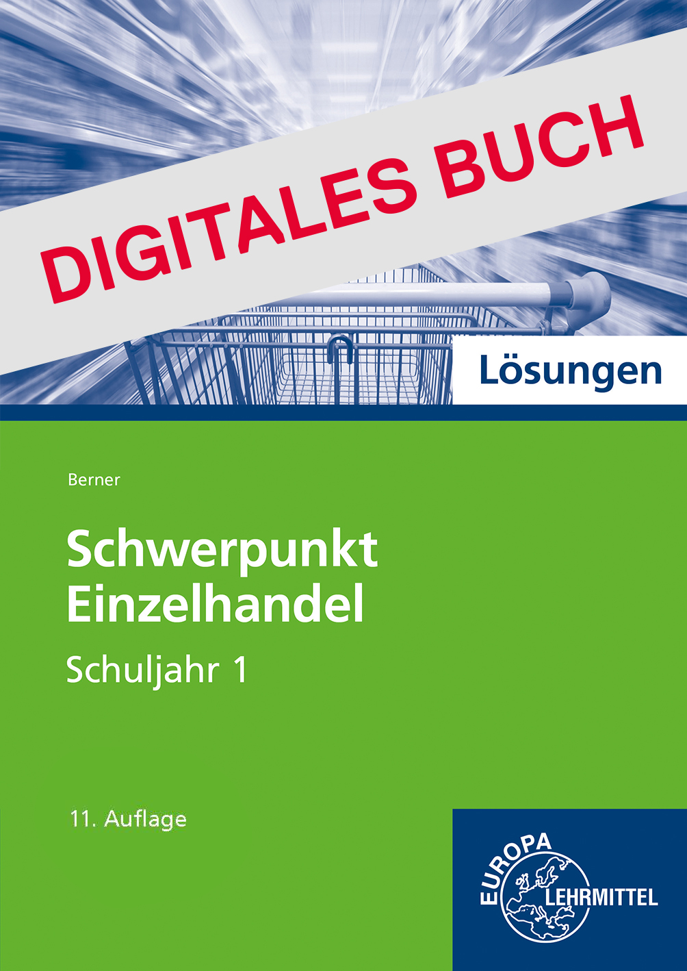 Löser Schwerpunkt Einzelhandel Schuljahr 1 - Digitales Buch