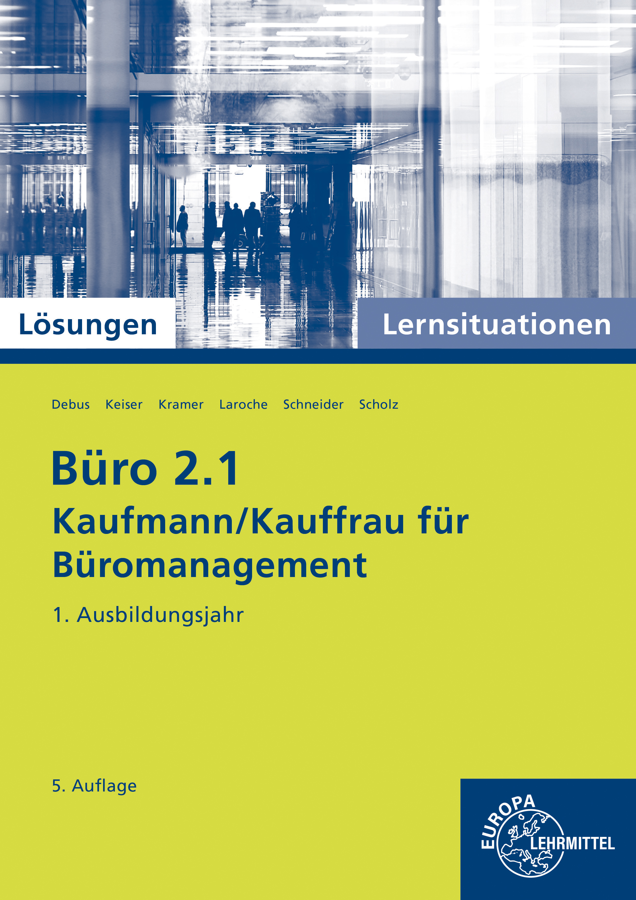 Lösungen zu 75772 Büro 2.1 Lernsituationen 1. Ausb.j.