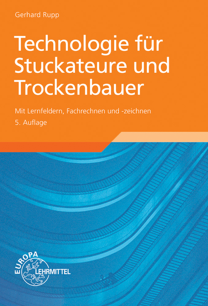 Technologie für Stuckateure und Trockenbauer