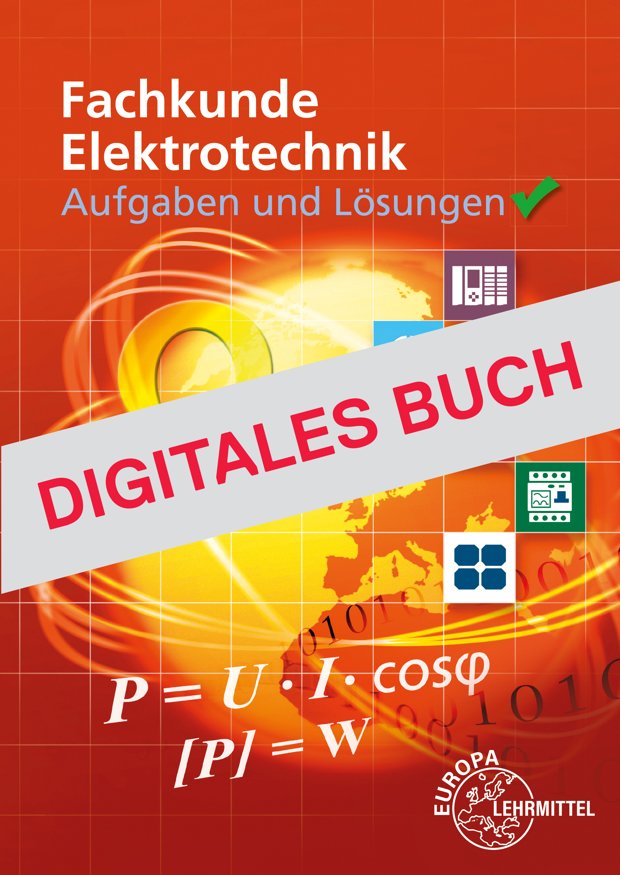 Aufgaben und Lösungen zur Fachkunde Elektrotechnik - Digitales Buch