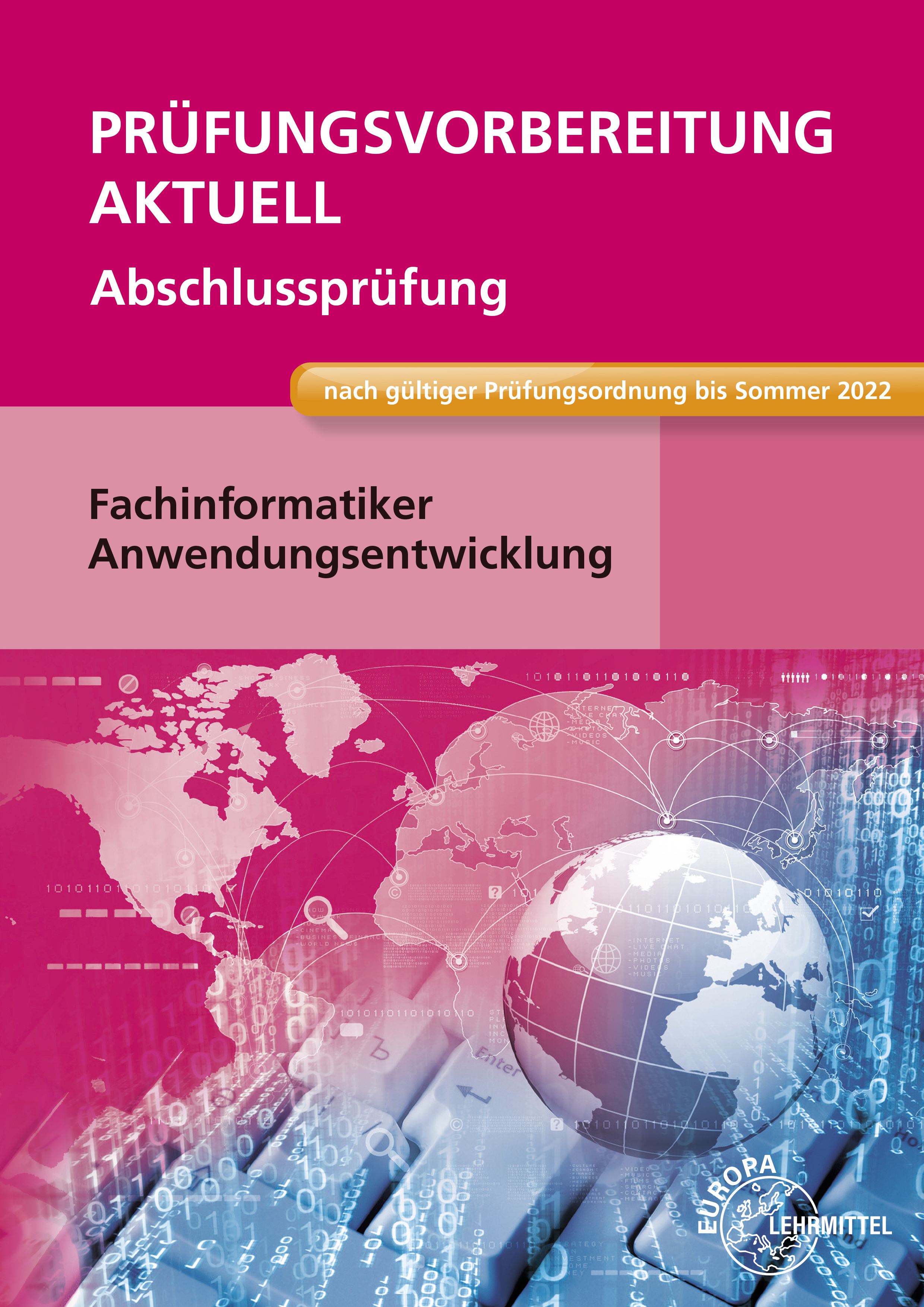 Prüfungsvorbereitung aktuell - Fachinformatiker Anwendungsentwicklung