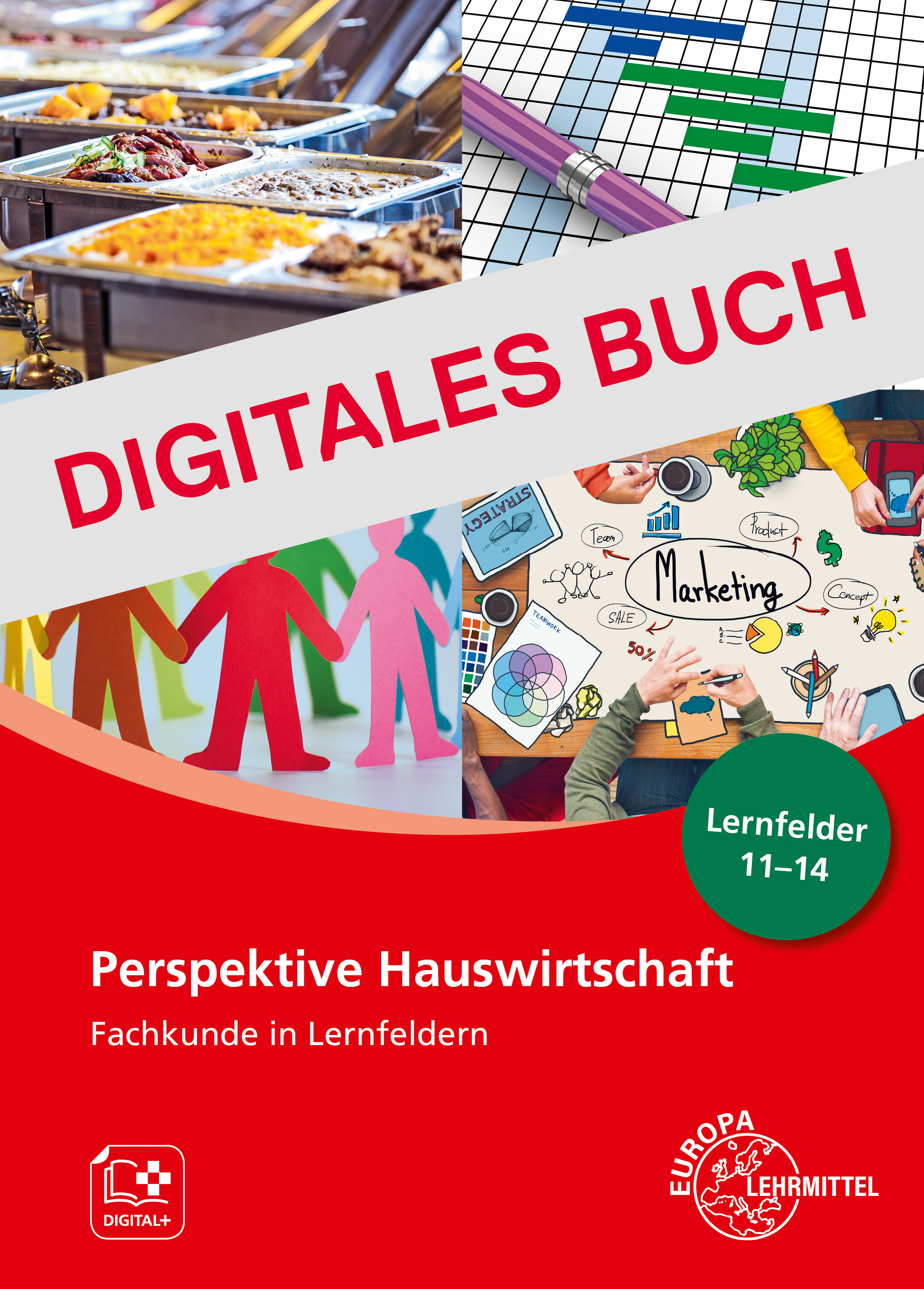 Perspektive Hauswirtschaft - Band 3 (LF11-14) - Digitales Buch