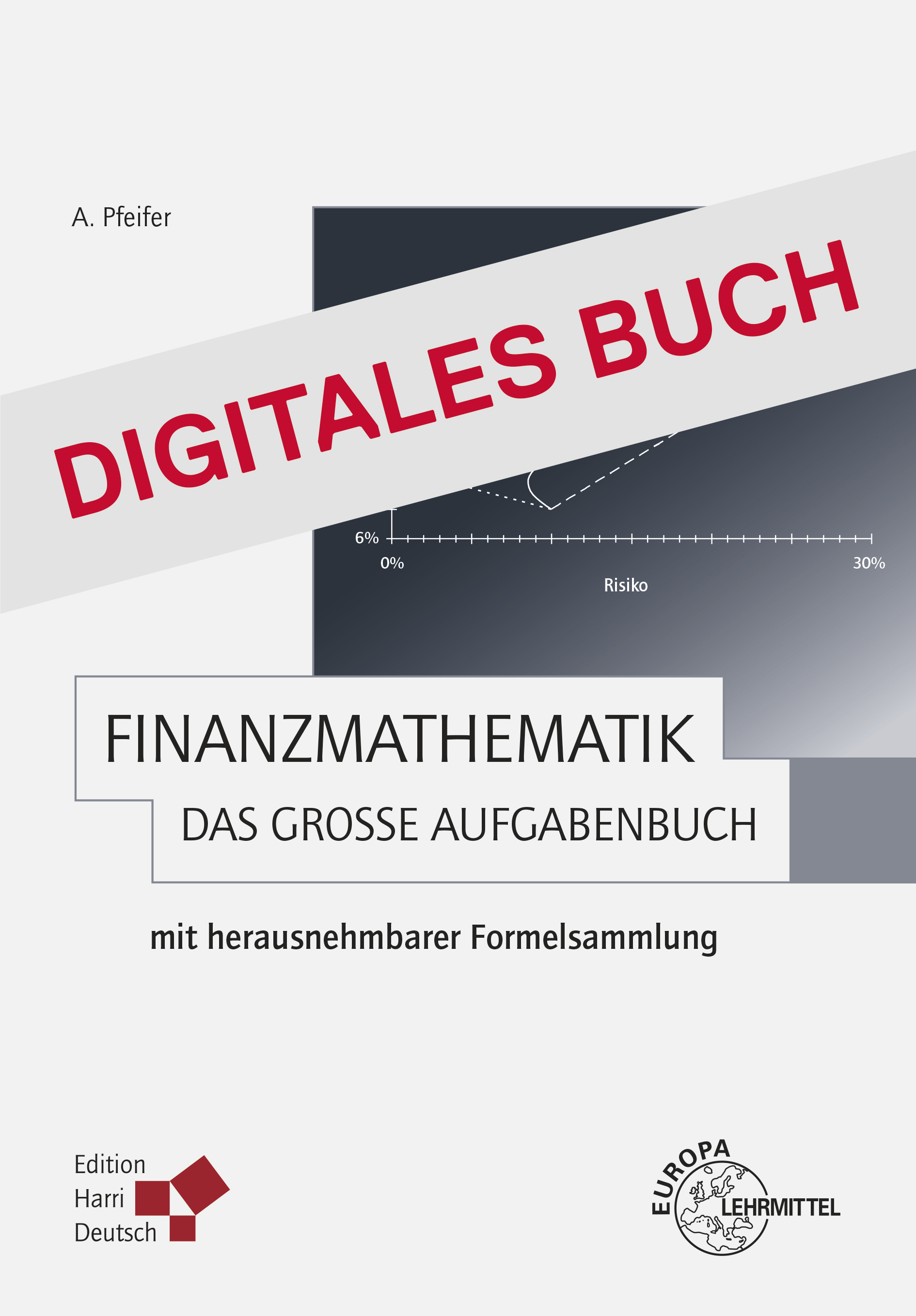 Finanzmathematik - Das große Aufgabenbuch - Digitales Buch