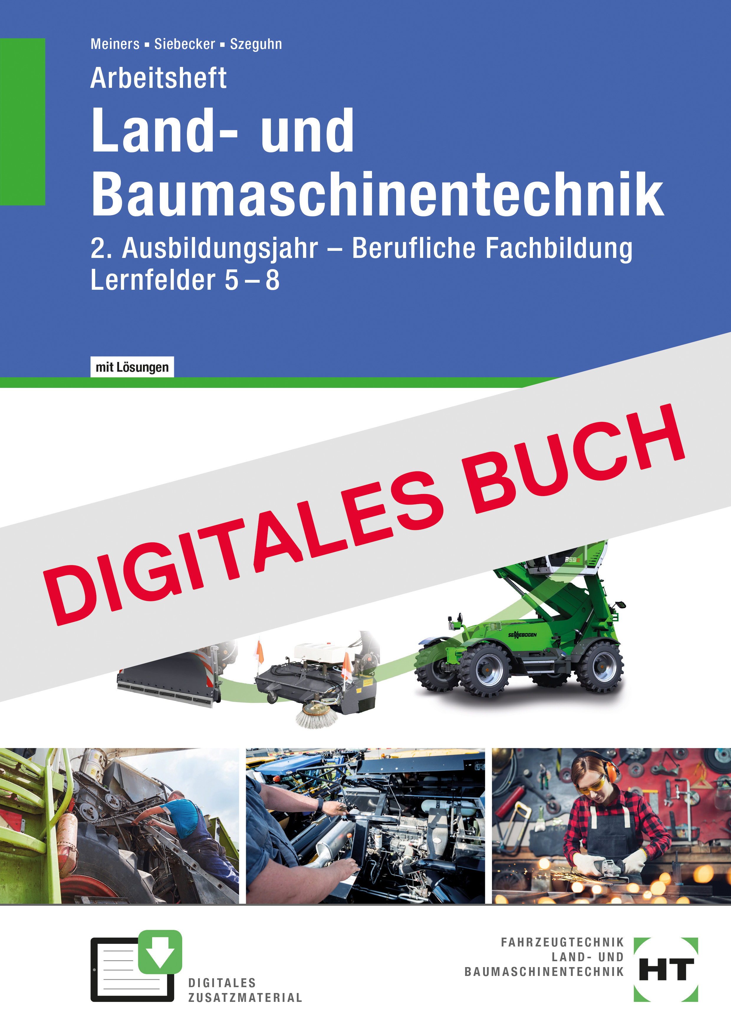 Lösungen zu 25469 Arbeitsheft Land- und Baumaschienentechnik 2. AJ LF 5-8 - Digitales Buch