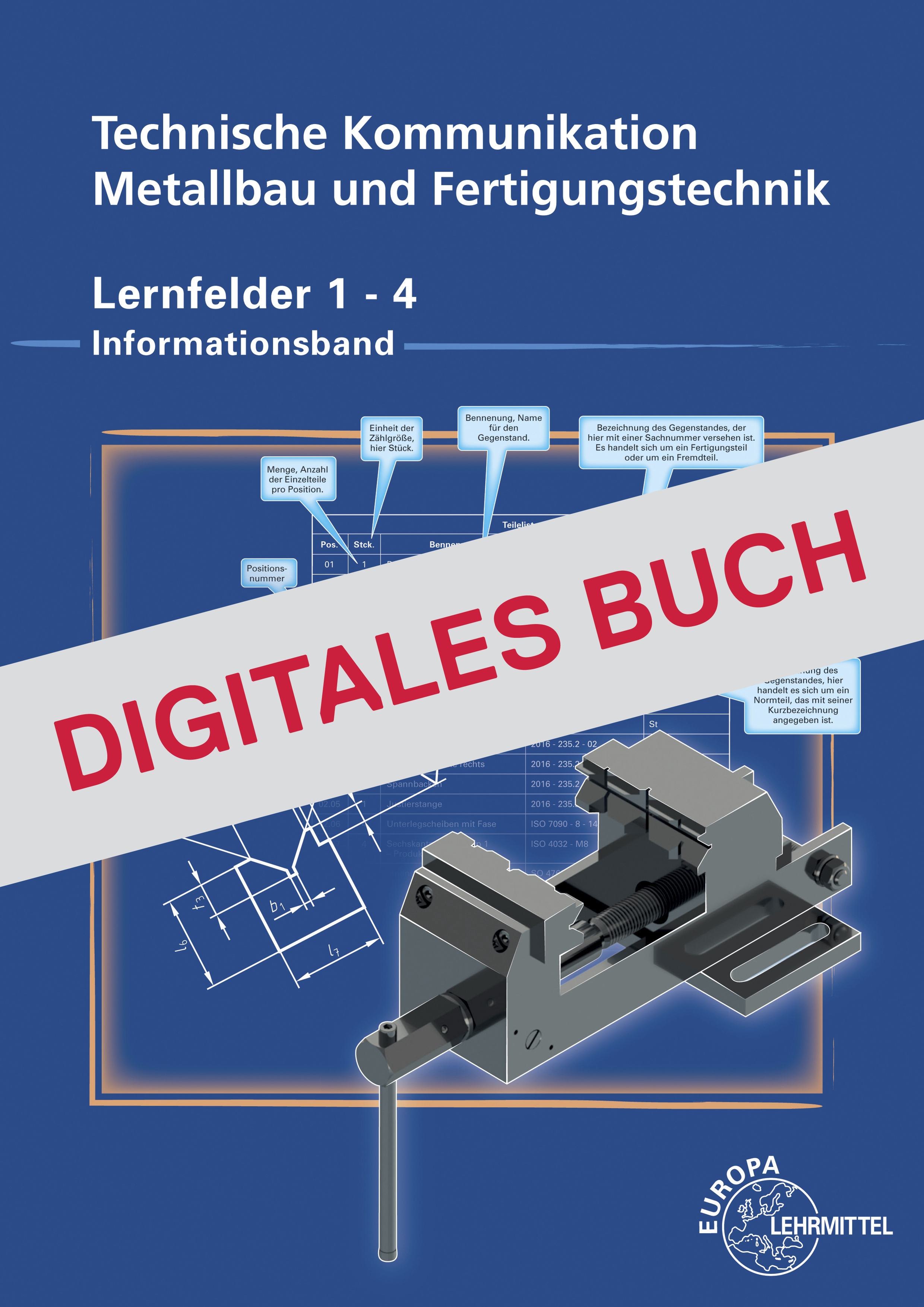 Techn. Kommunikation Metallbau und Fertigungstechnik LF 1-4 - Digitales Buch