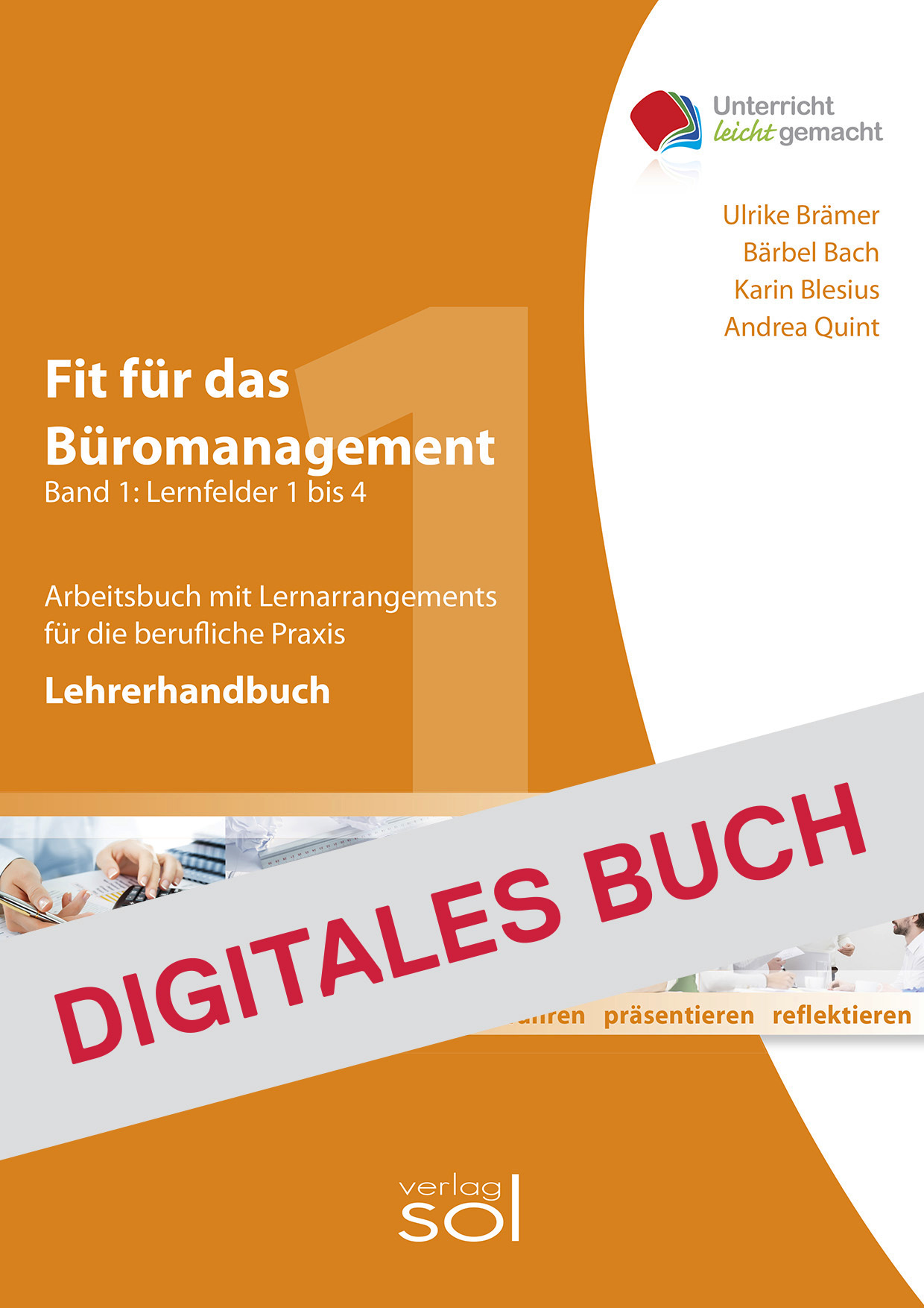 Lehrerhandbuch Fit für das Büromanagement LF 1-4 (Band 1) - Digitales Buch
