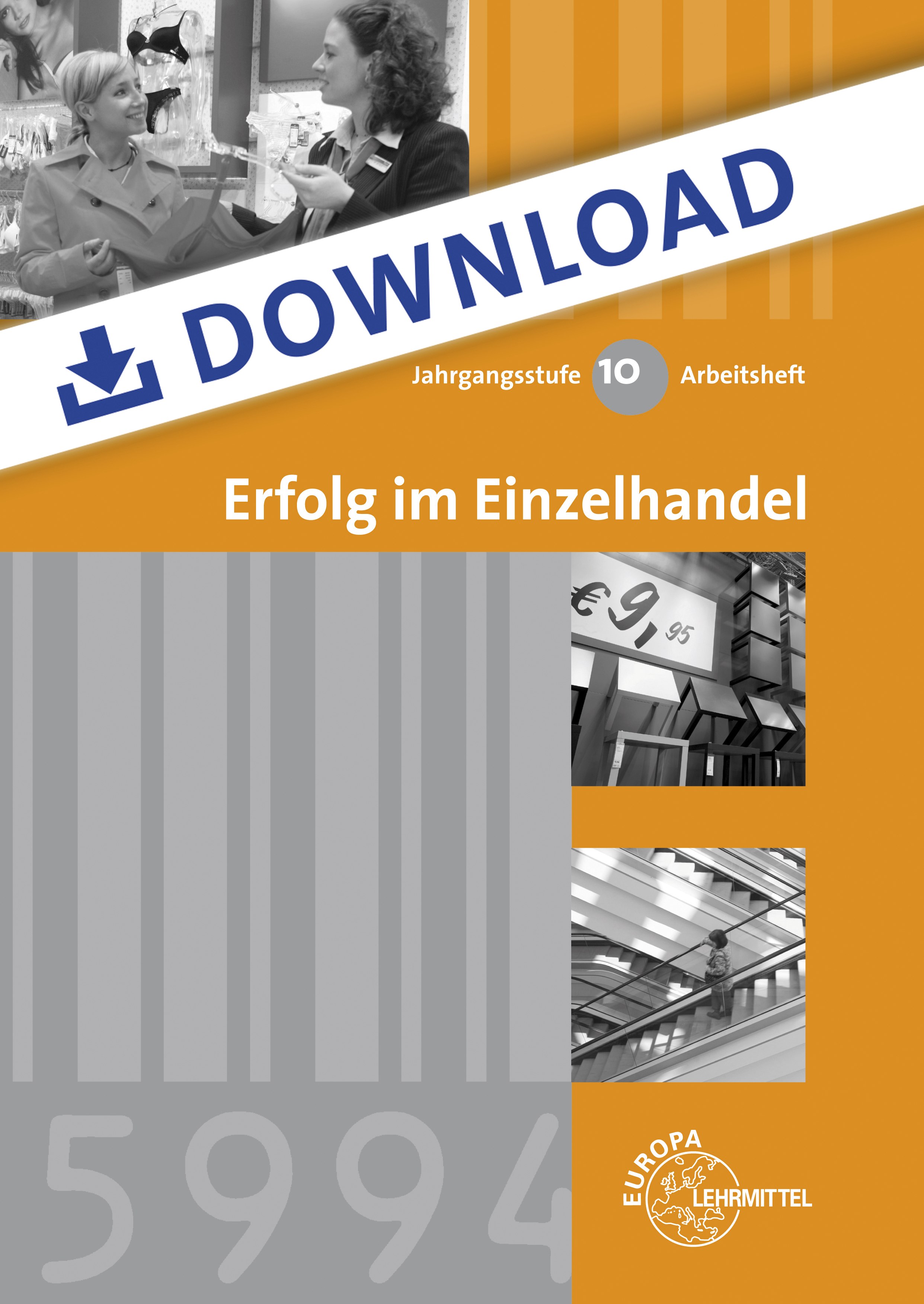 Erfolg im Einzelhandel Jahrgangsstufe 10 - Lernfelder 1