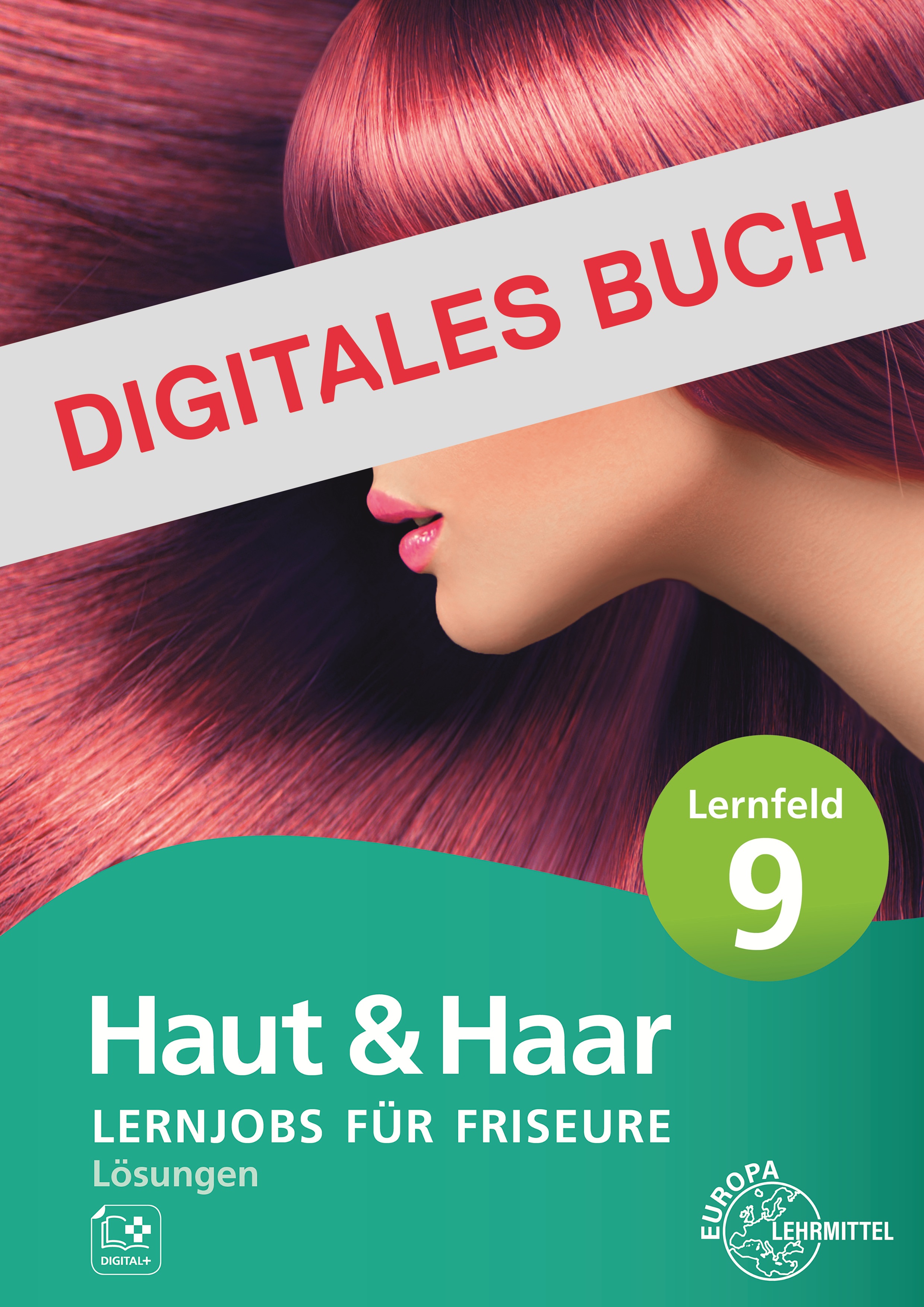 Lösungen zu 62983, Lernjobs für Friseure, Lernfeld 9 – Digitales Buch