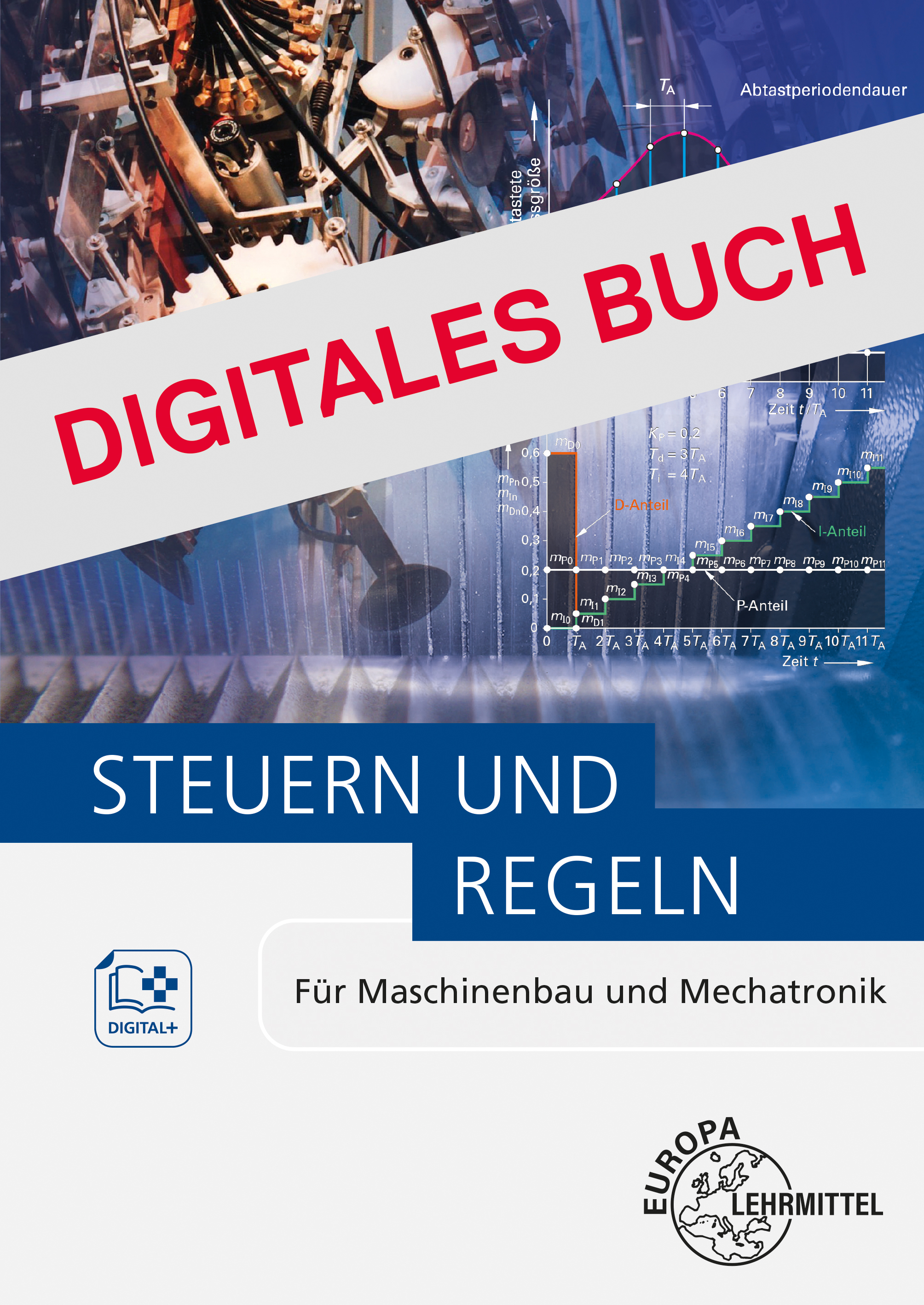 Steuern und Regeln für Maschinenbau und Mechatronik - Digitales Buch
