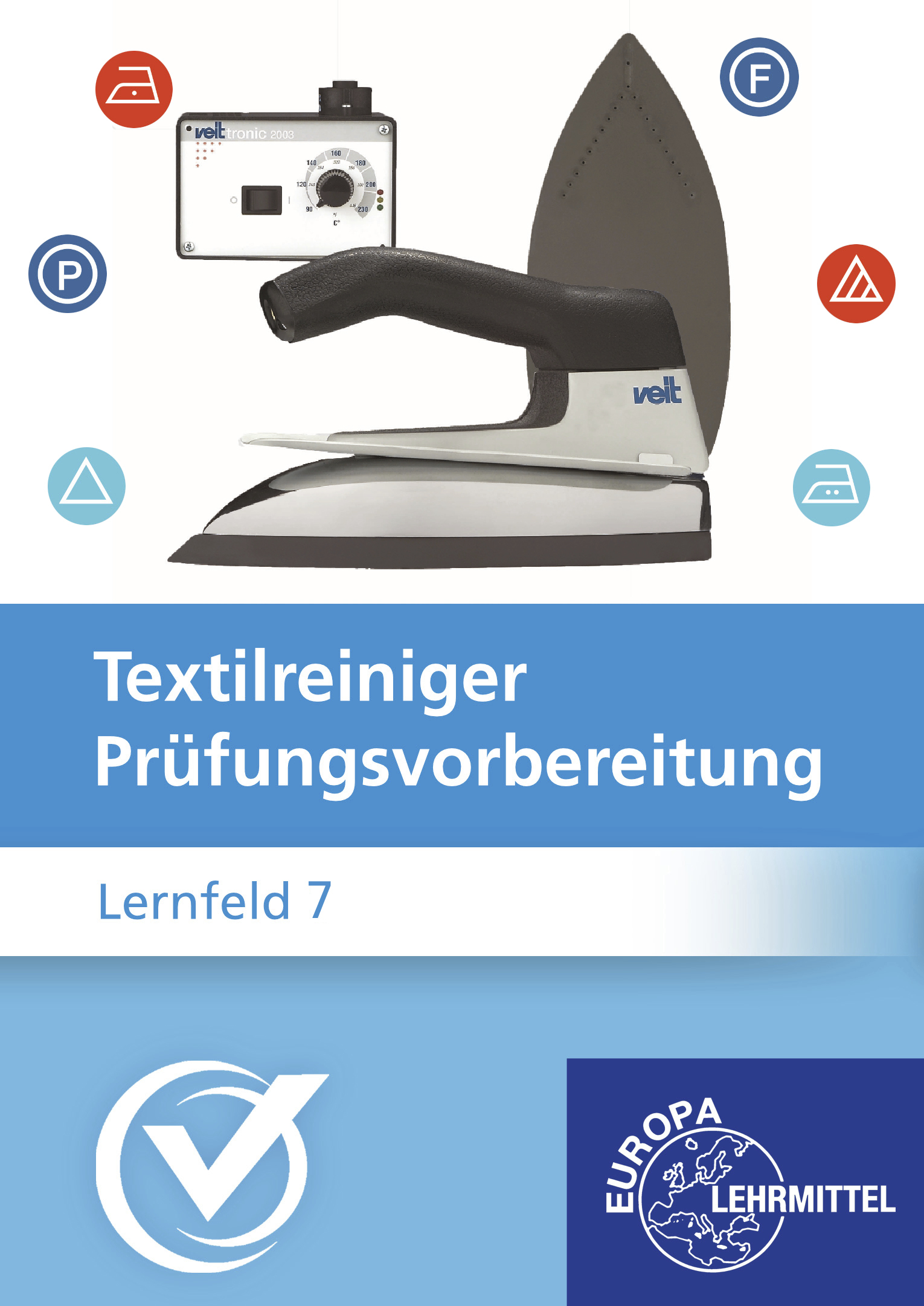 Prüfungsvorbereitung Textilreiniger - Lernfeld 7