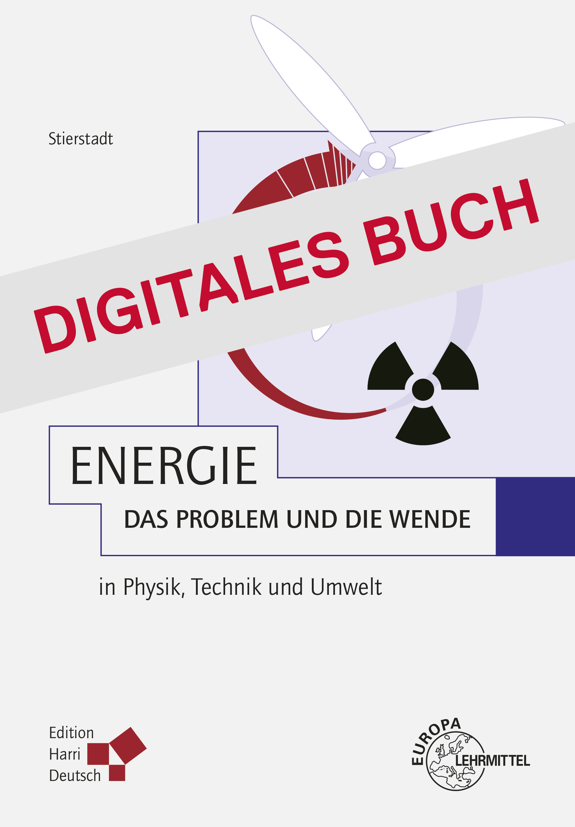 Energie - Das Problem und die Wende (Stierstadt) - Digitales Buch