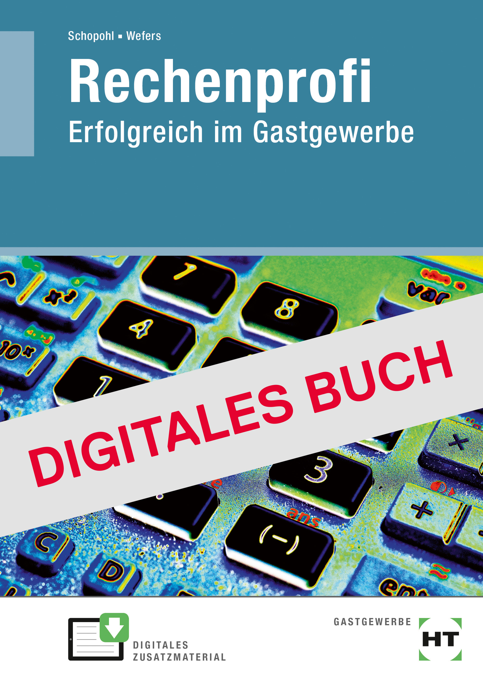 Rechenprofi Erfolgreich im Gastgewerbe - Digitales Buch