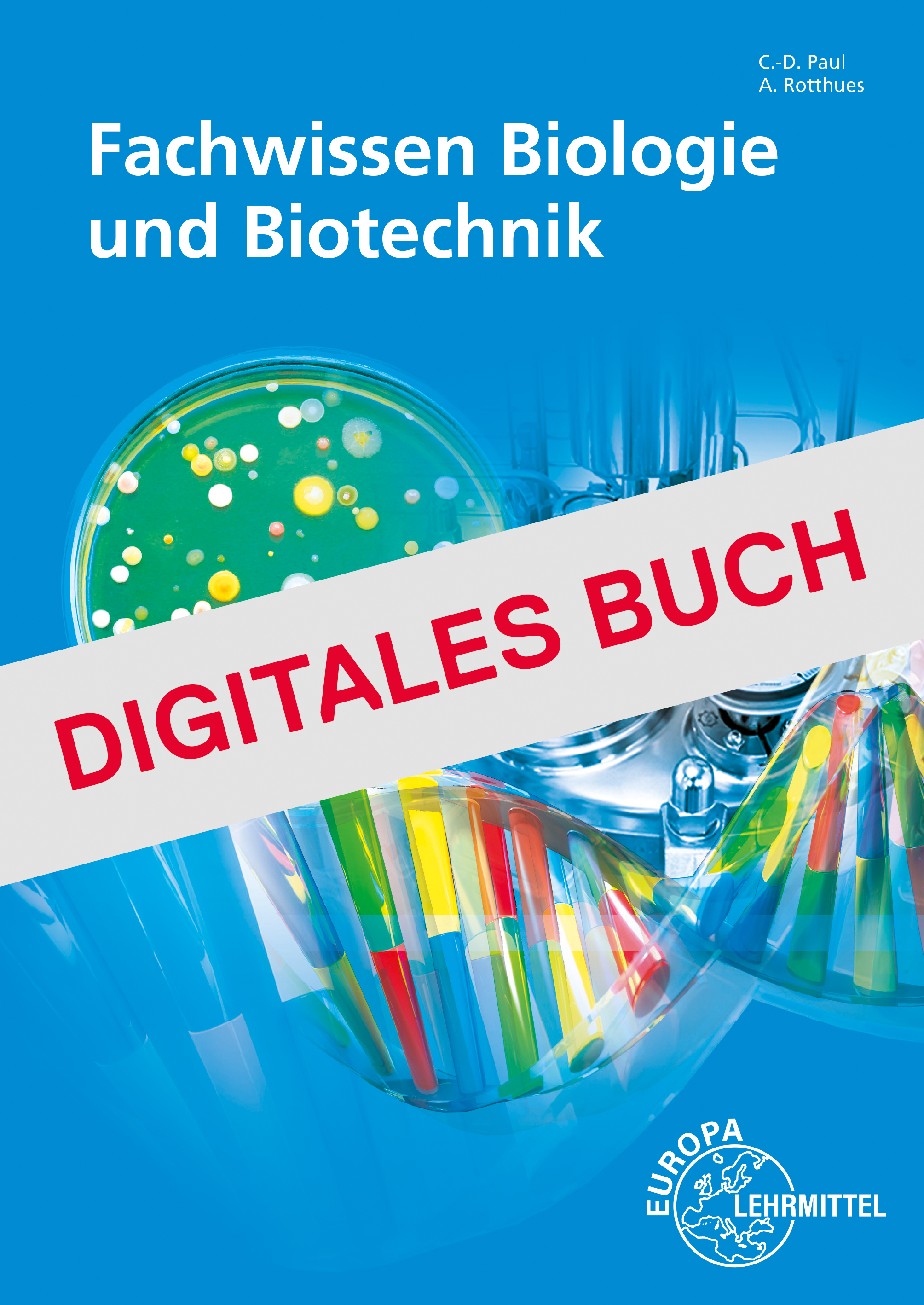 Fachwissen Biologie und Biotechnik - Digitales Buch