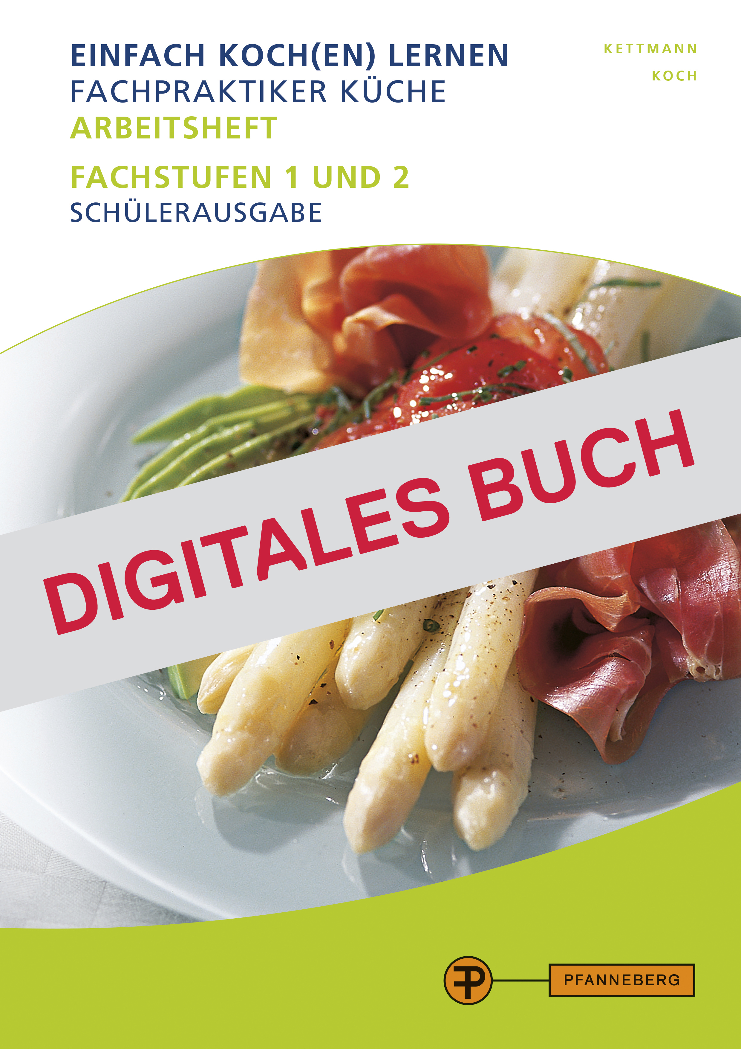 Arbeitsheft Fachpraktiker Küche Band 2 - Digitales Buch