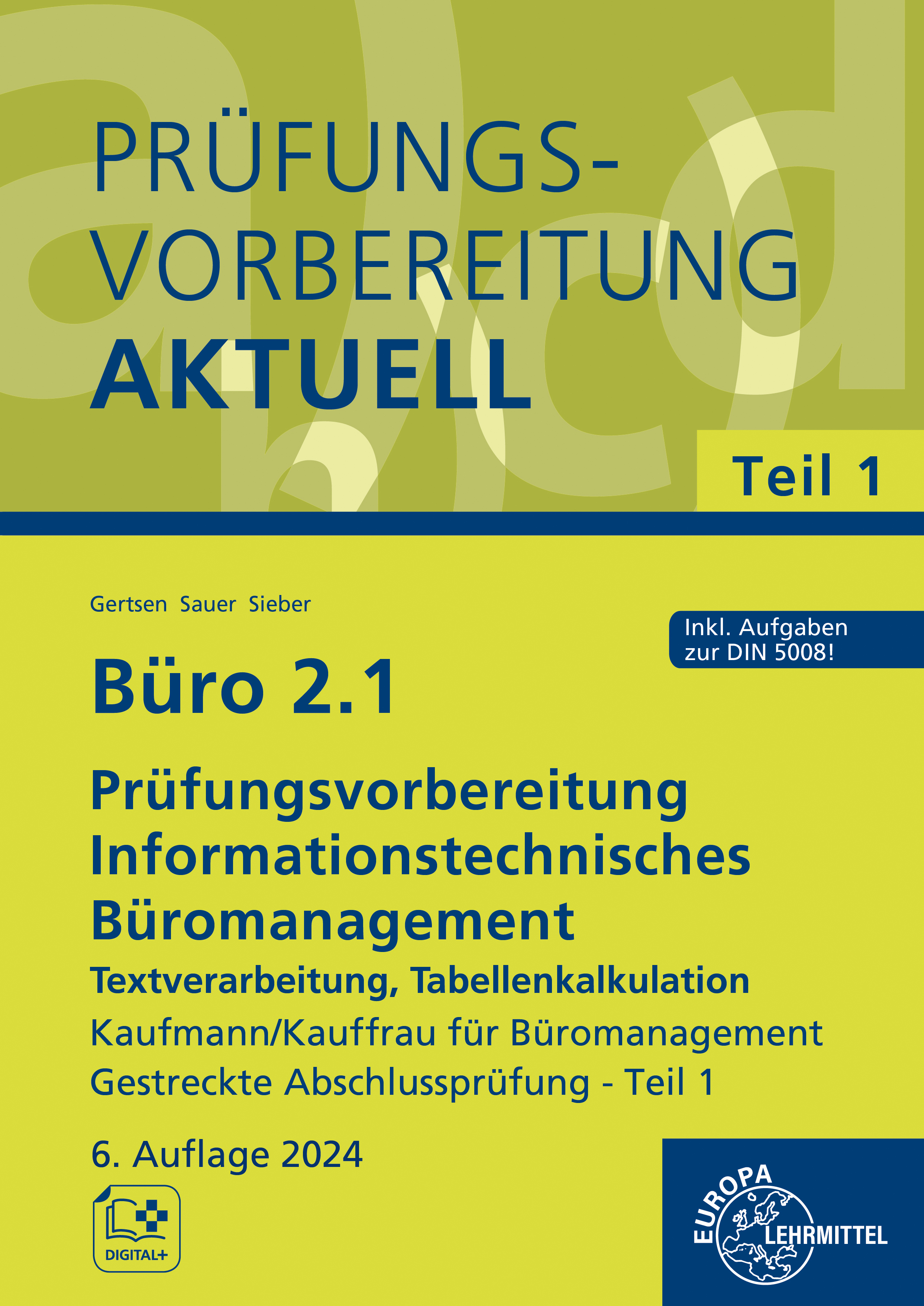 Büro 2.1 - Prüfungsvorbereitung aktuell Kaufmann/Kauffrau für Büromanagement