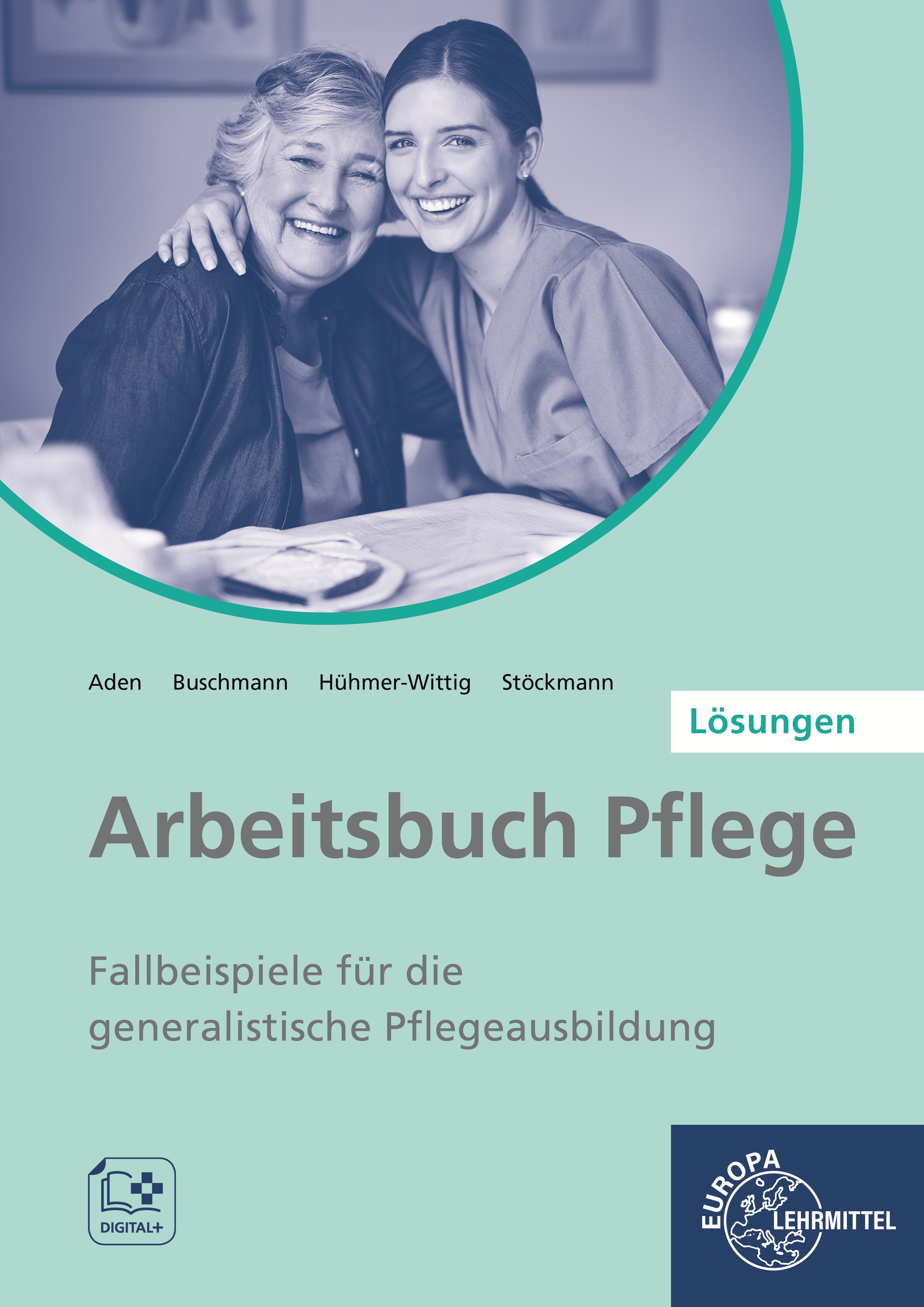 Lösungen zu 62259 Arbeitsbuch Pflege