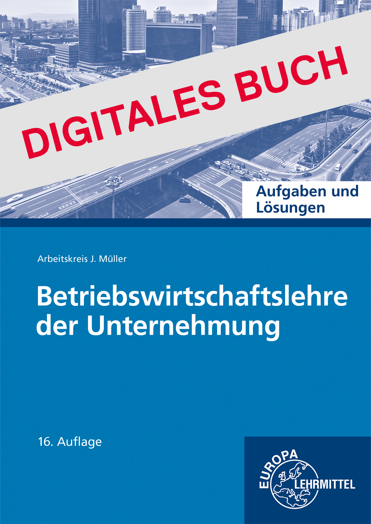 Aufgaben und Lösungen zu 92206 und 92079 - Digitales Buch