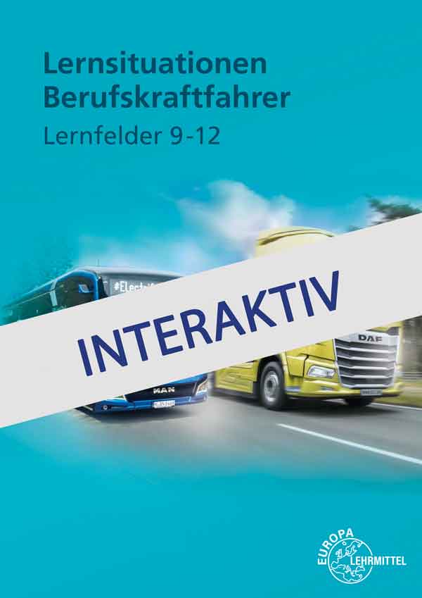 Lernsituationen Berufskraftfahrer LF 9-12 - interaktiv