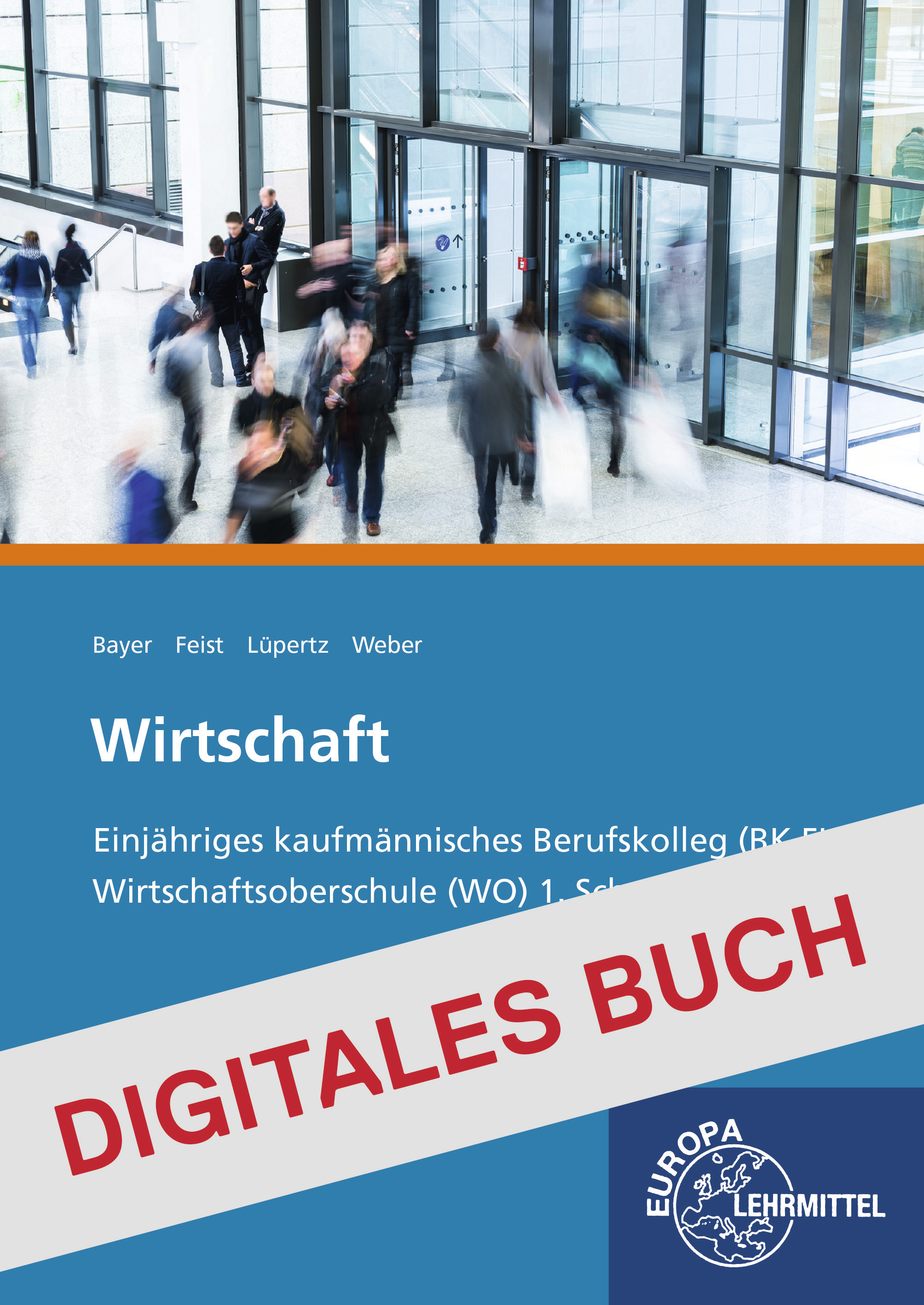 Wirtschaft, Kaufmännisches BK FH und WO - Digitales Buch