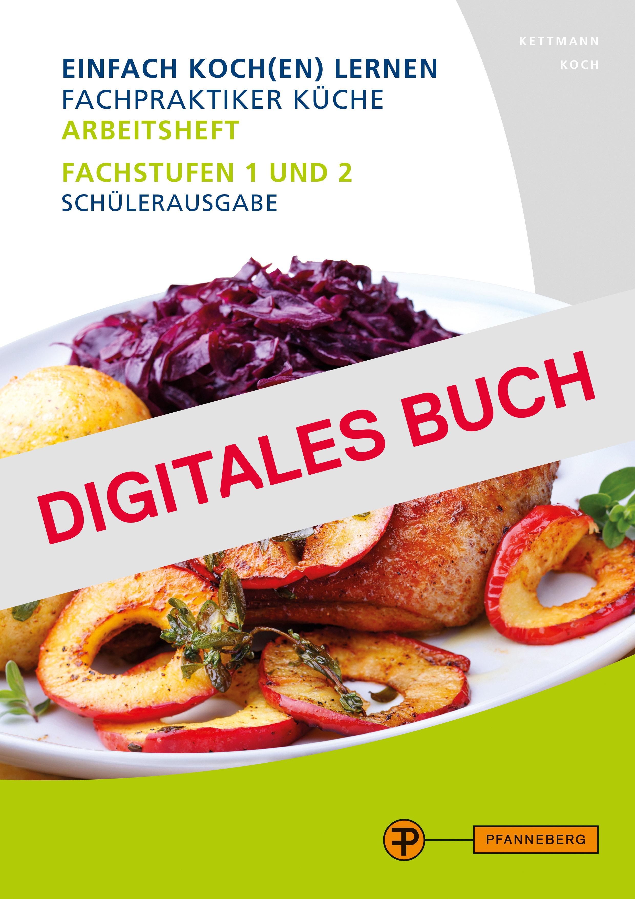 Arbeitsheft Fachpraktiker Küche Band 2 - Digitales Buch