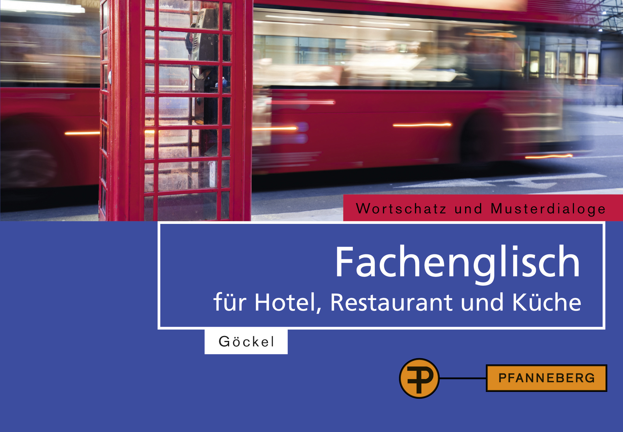 Fachenglisch für Hotel, Restaurant und Küche
