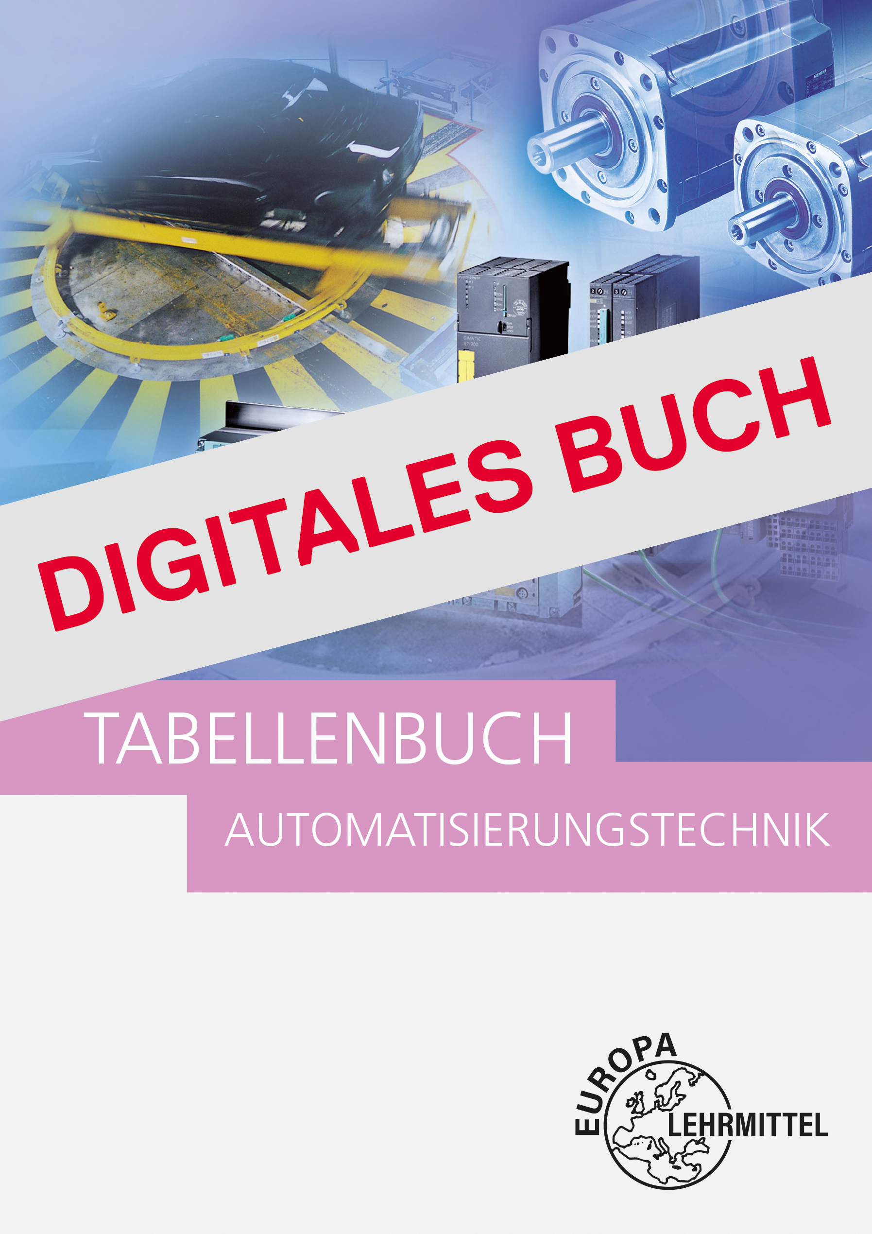Tabellenbuch Automatisierungstechnik - Digitales Buch