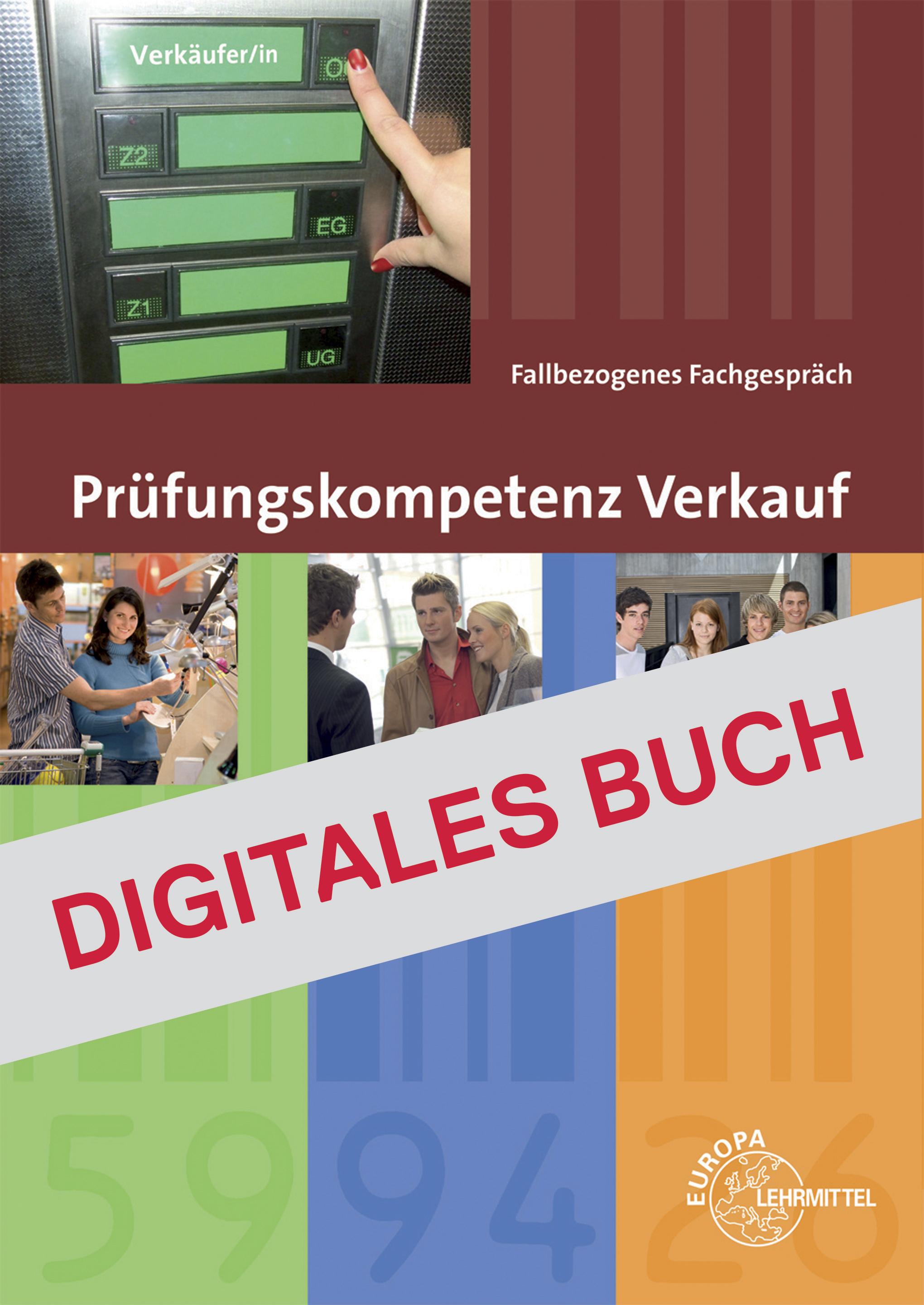 Prüfungskompetenz Verkauf Fallbezogenes Fachgespräch - Digitales Buch