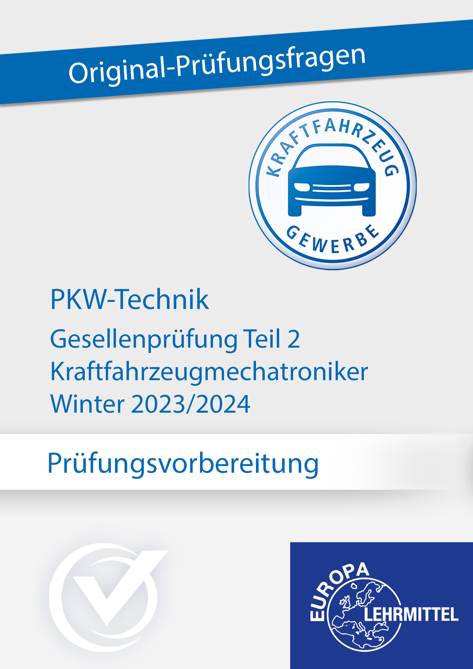 Prüfungsvorbereitung GP Teil 2 PKW-Technik Winter 2023/2024 Online-Kurs