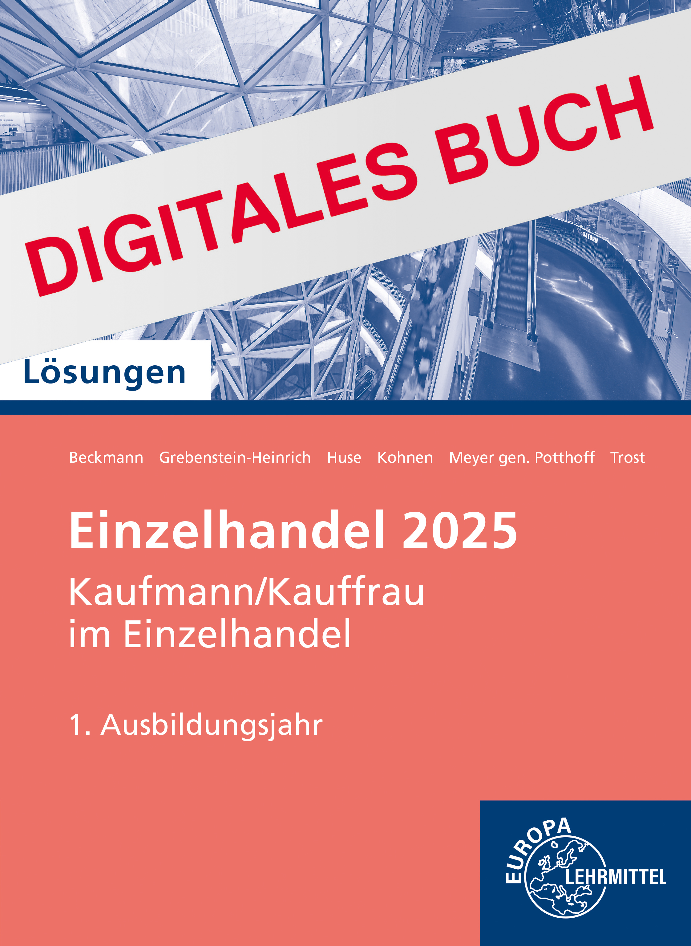 Lösungen zu 91673 Fokus Einzelhandel, 1. Ausbildungsjahr - Digitales Buch