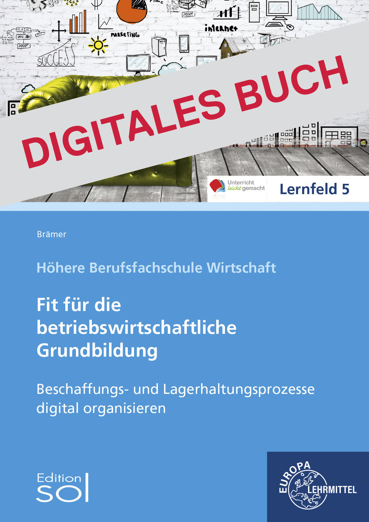 Beschaffungs- und Lagerhaltungsprozesse digital organisieren - Digitales Buch