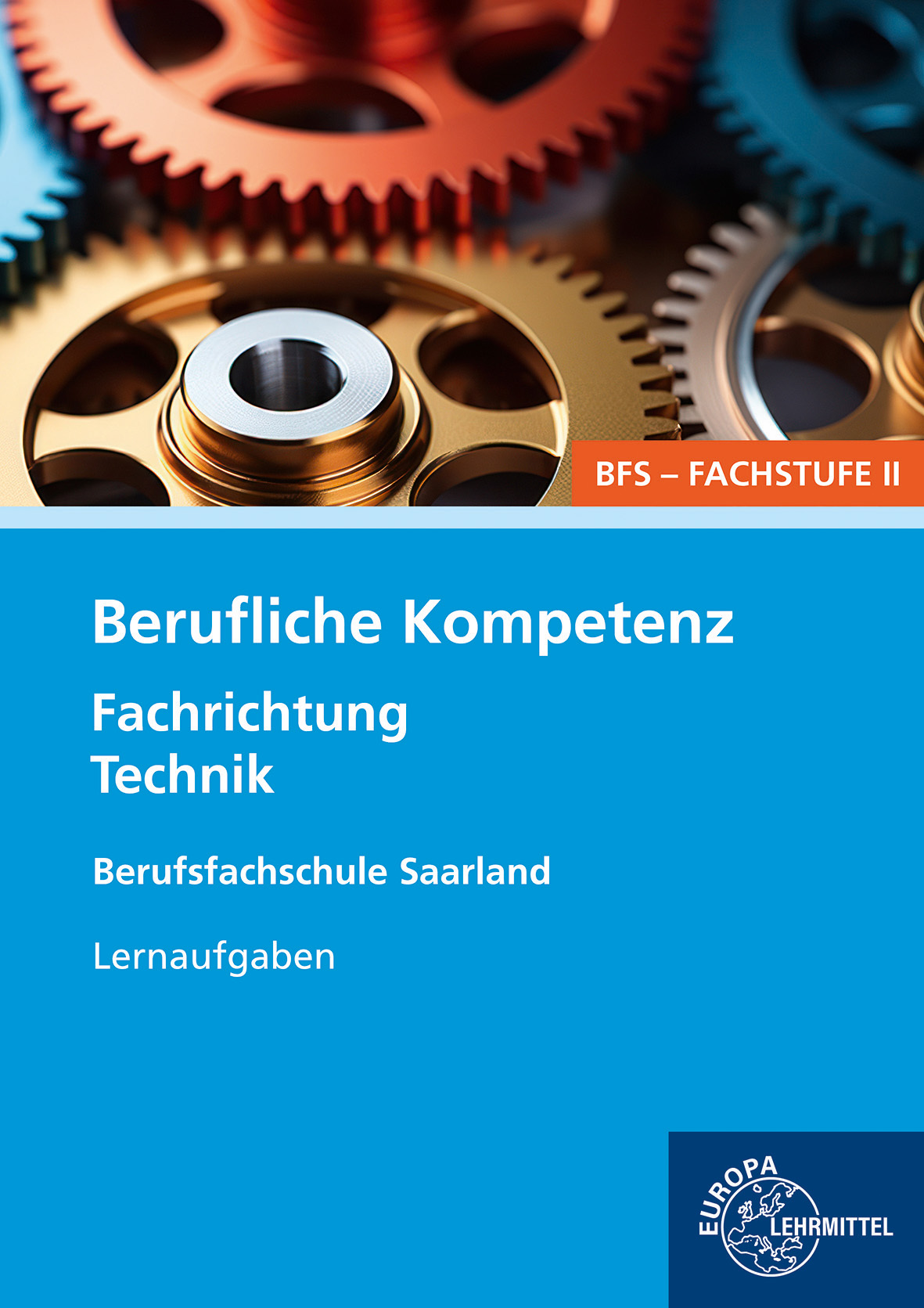 Berufliche Kompetenz - BFS, Fachstufe 2, Fachrichtung Technik