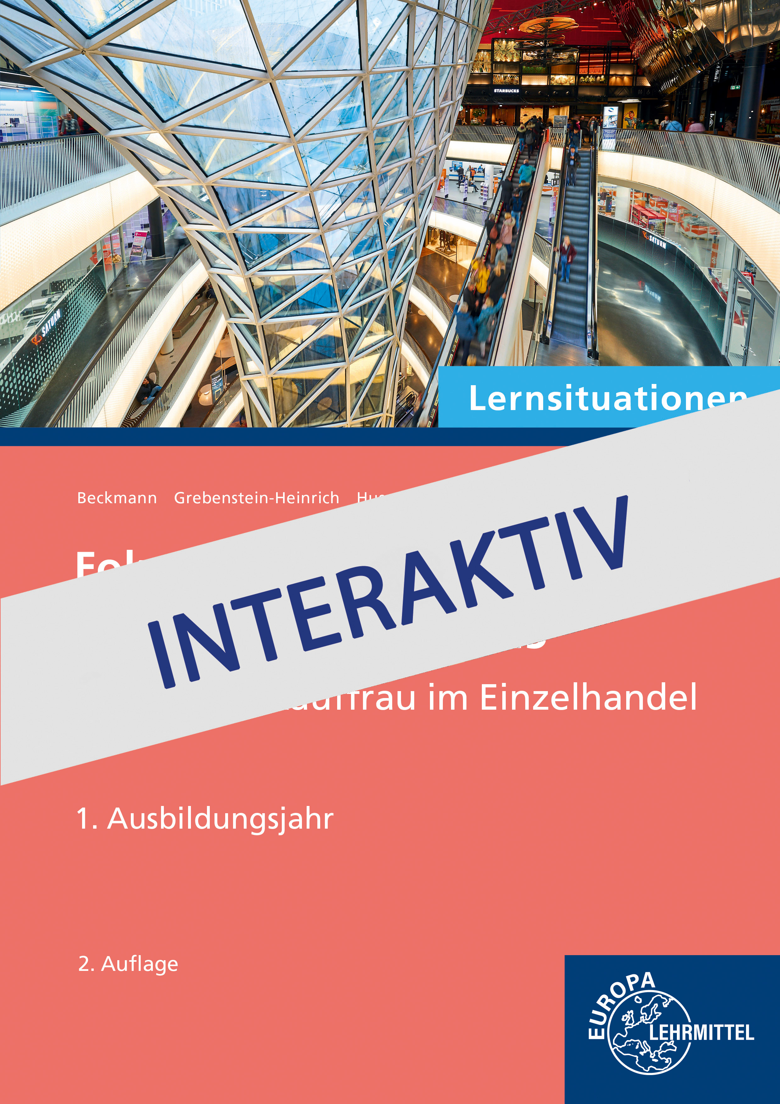 Lernsituationen Fokus Einzelhandel 2025 - interaktiv, 1. Ausbildungsjahr