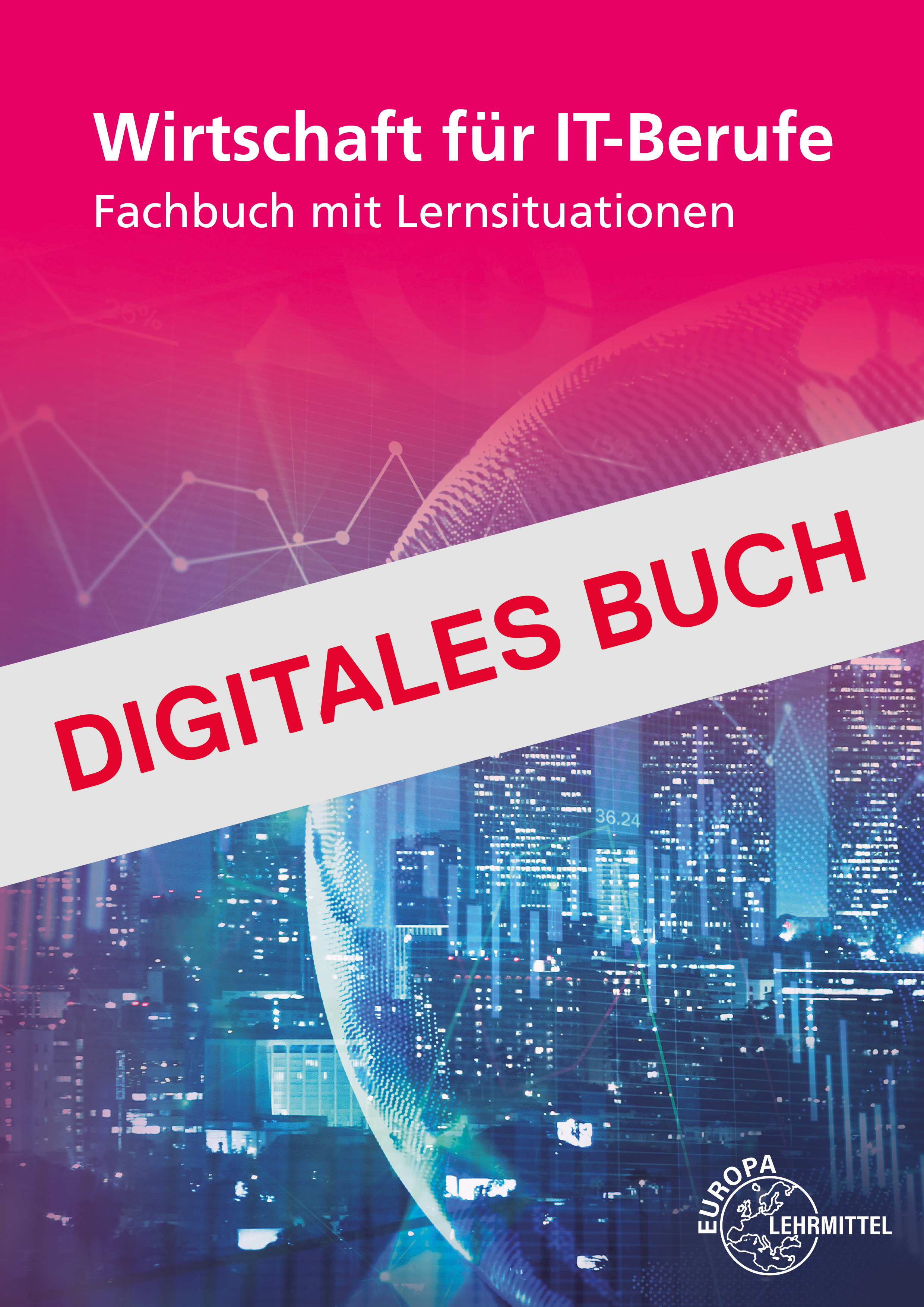 Wirtschaft für IT-Berufe Digitales Buch