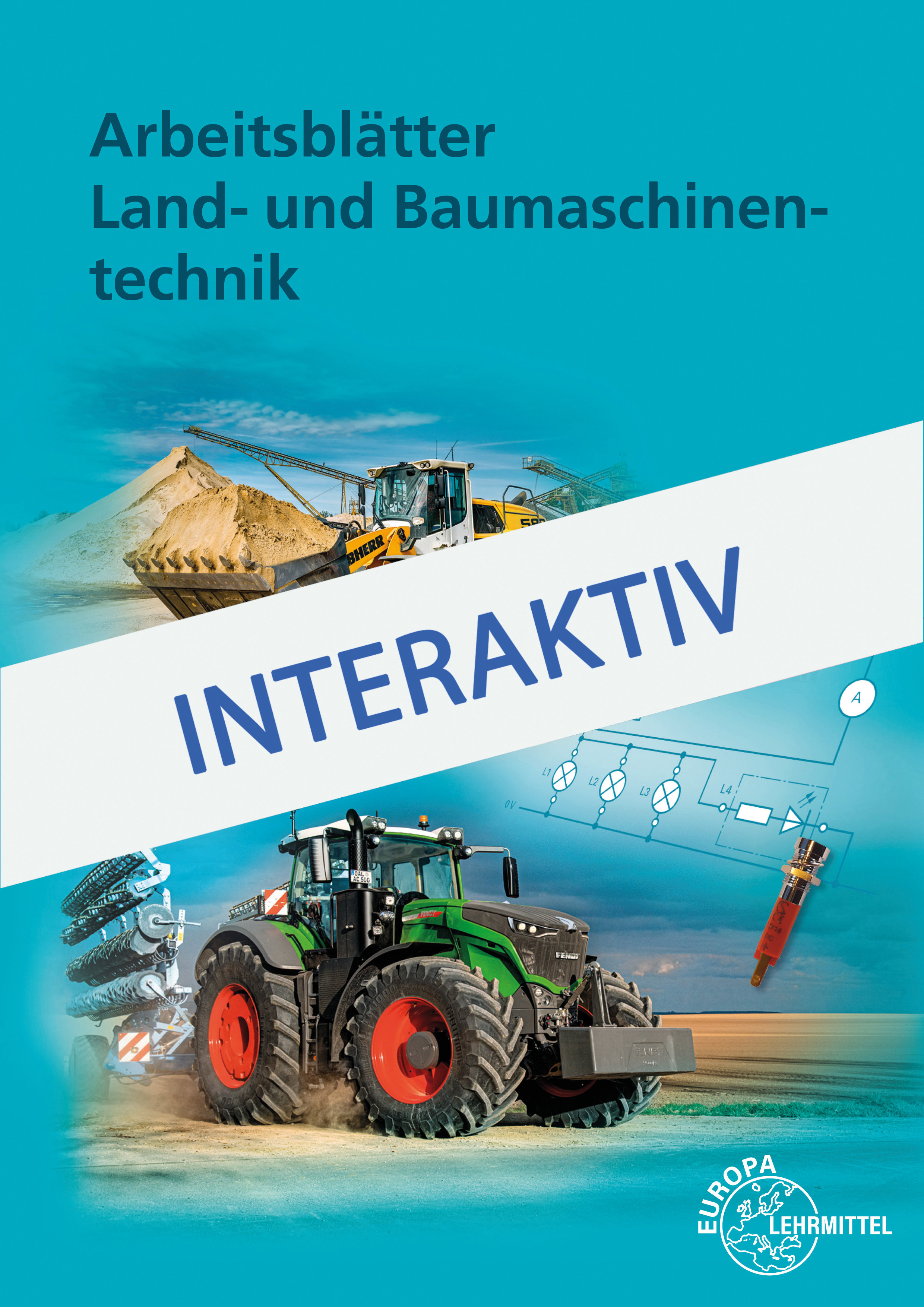 Cover Arbeitsblätter Land- und Baumaschinentechnik - interaktiv E20143-2