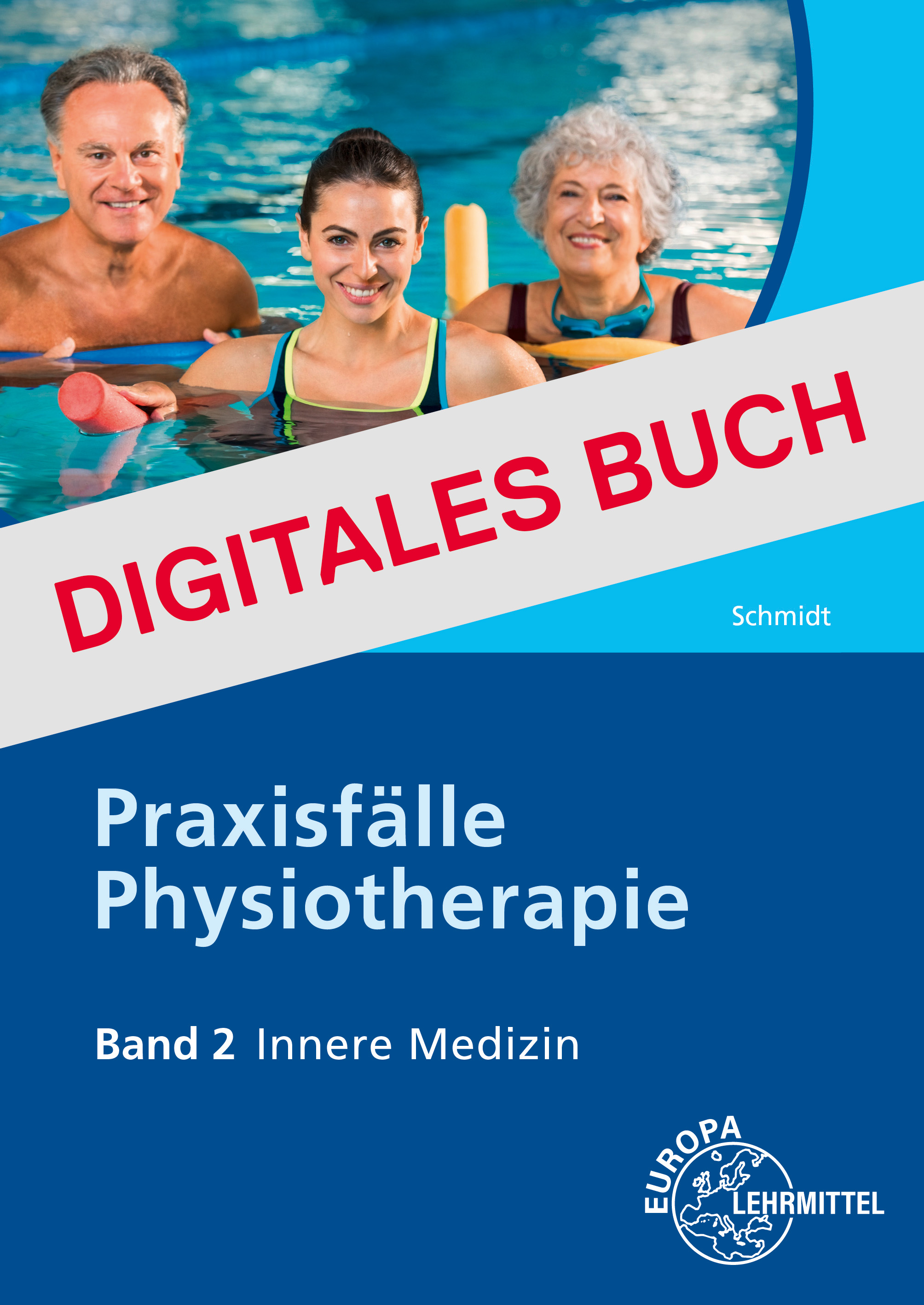 Praxisfälle Physiotherapie, Band 2, Innere Medizin - Digitales Buch