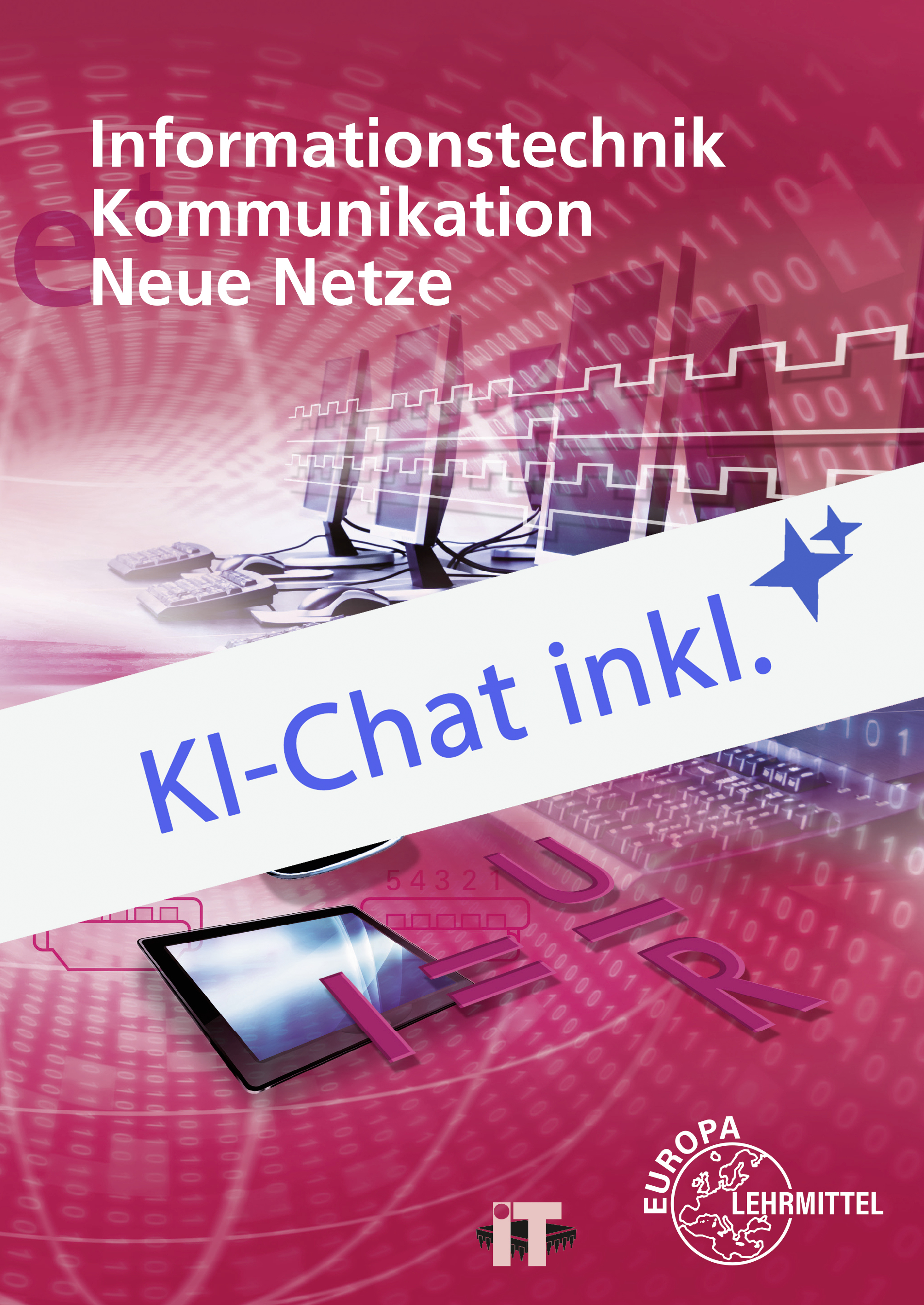 Informationstechnik, Kommunikation, Neue Netze - Digitales Buch